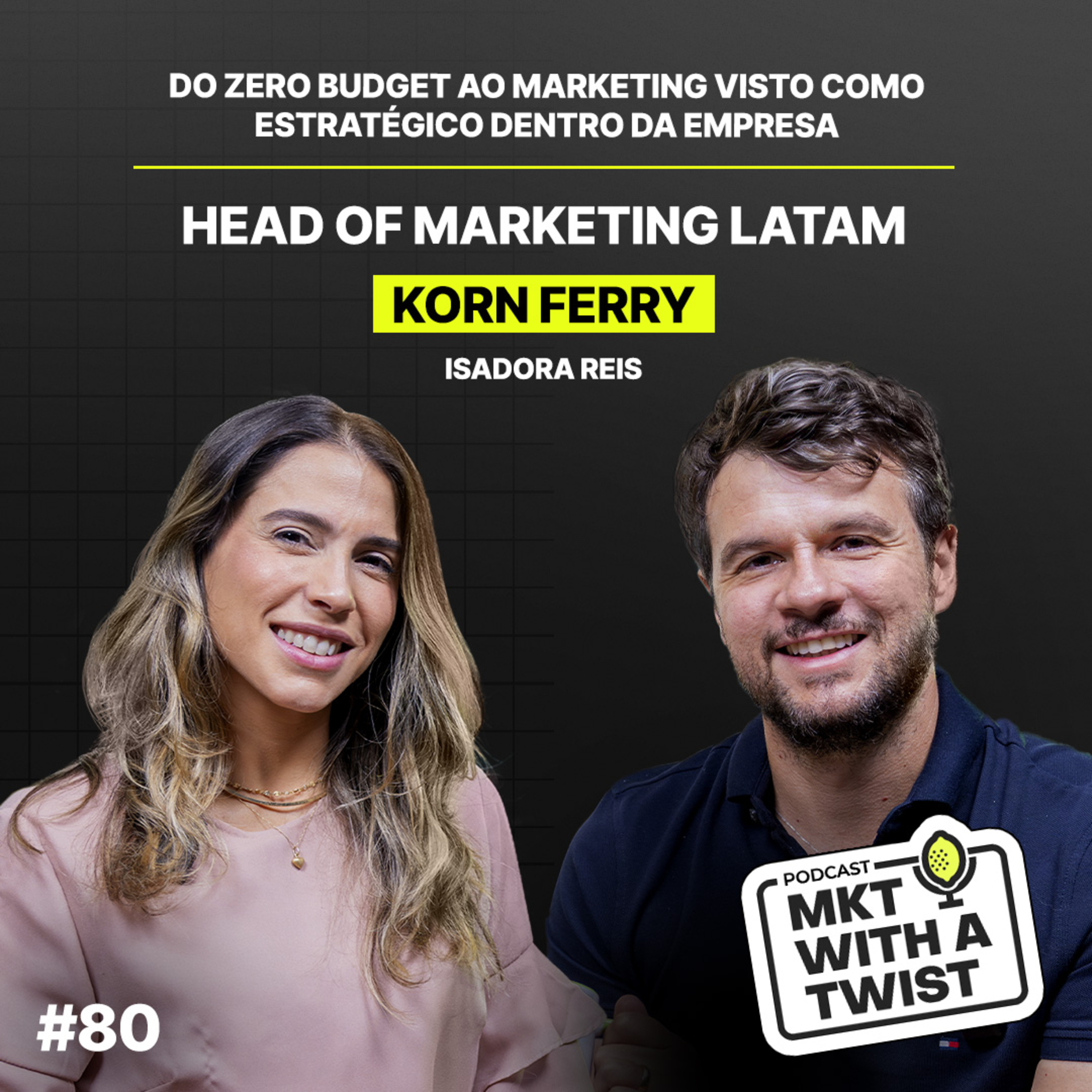 Do zero budget ao Marketing visto como estratégico dentro da empresa | #80 Isadora Reis
