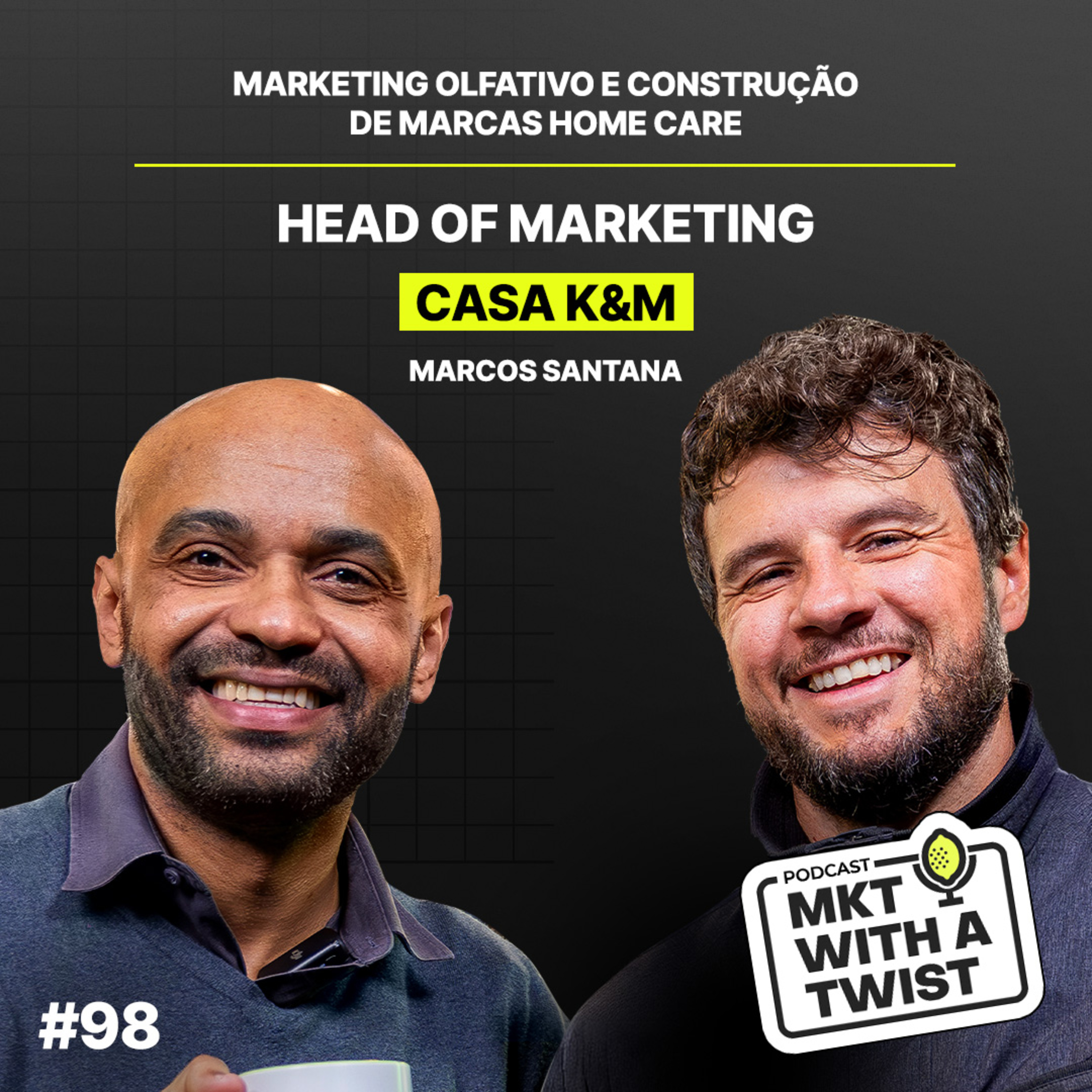Marketing olfativo e construção de marcas home care | #98 Marcos Santana episode artwork