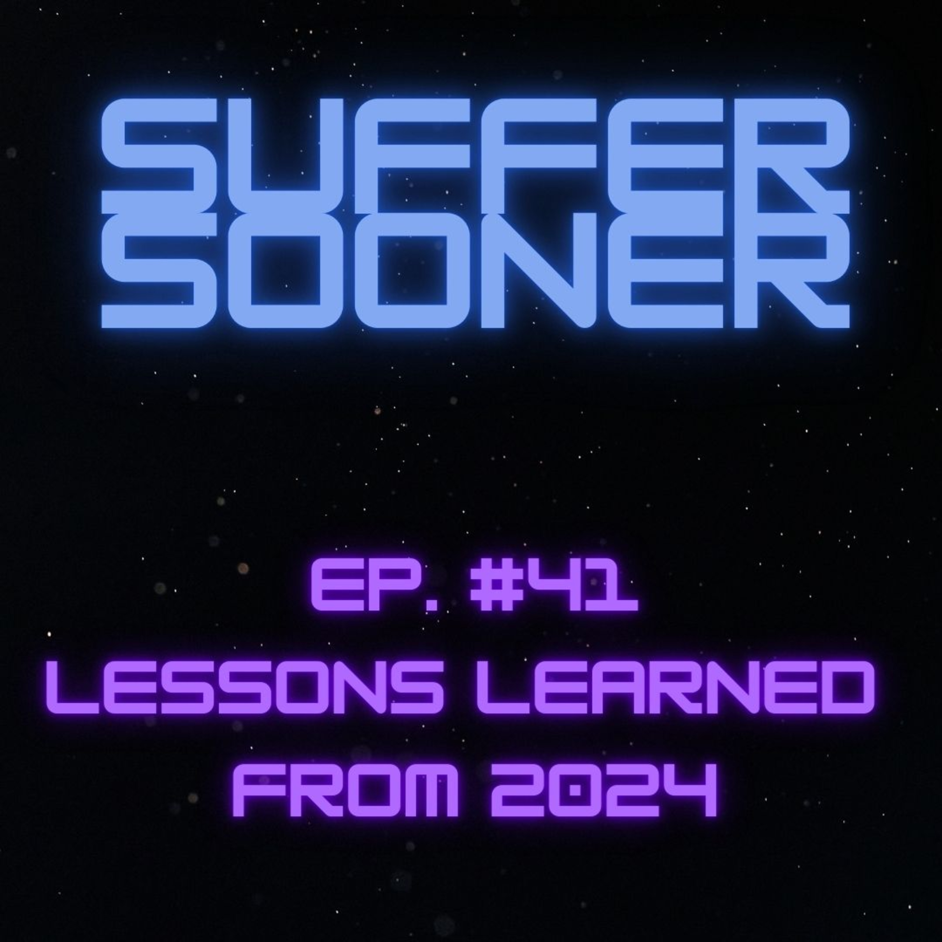 Suffer Sooner