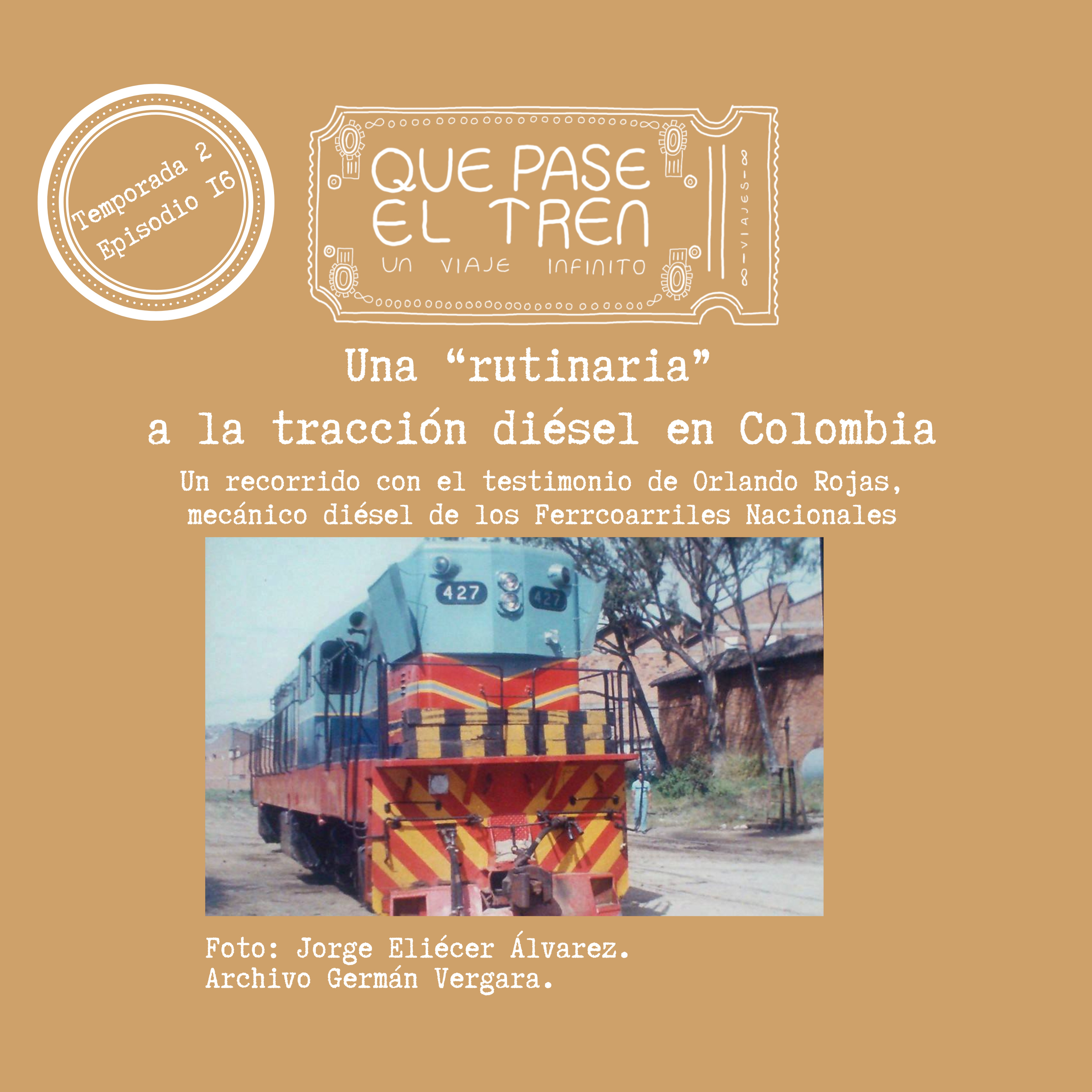 Una "rutinaria" a la tracción diésel en Colombia_T2_E16 episode artwork