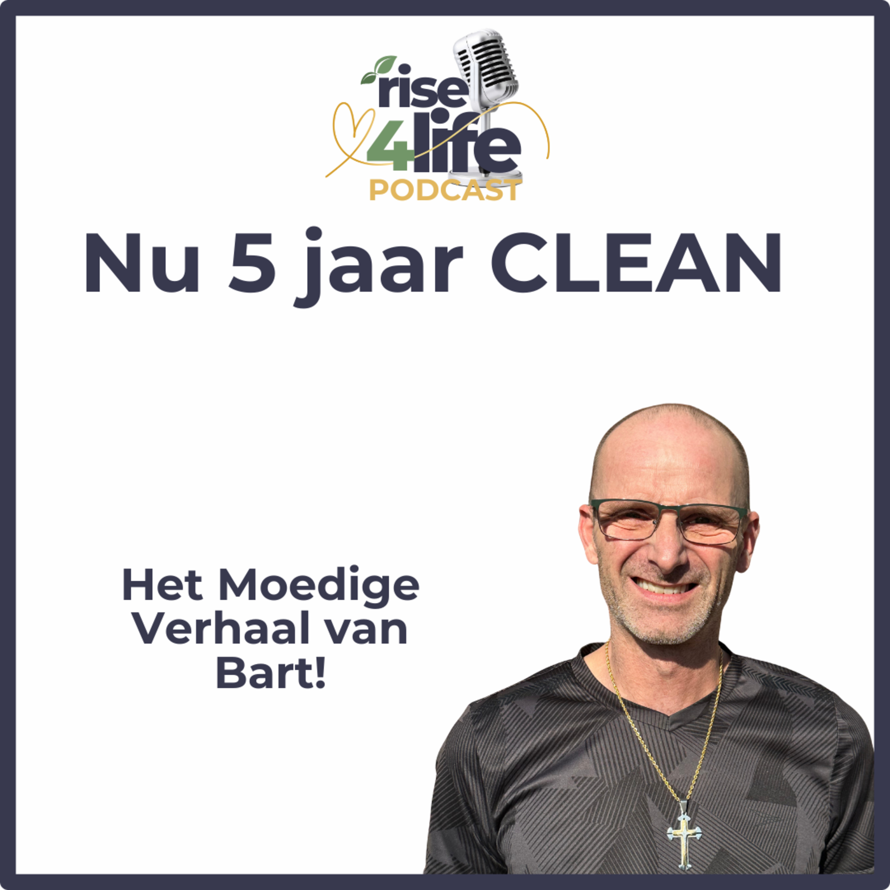  Nu 5 jaar Clean! - Het dappere verhaal van Bart! episode artwork