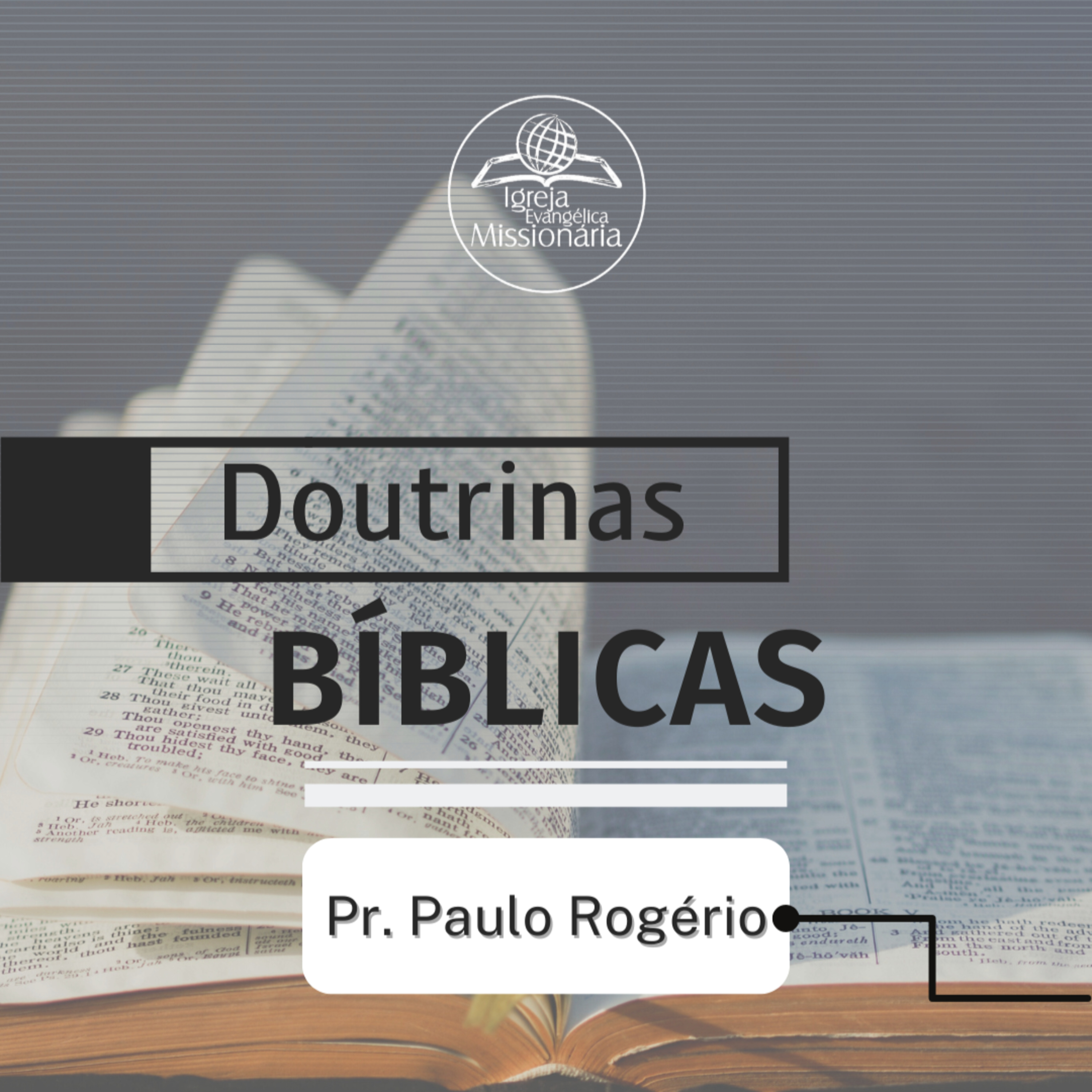 Série Doutrinas Bíblicas - Ep.09 | Pr. Paulo episode artwork