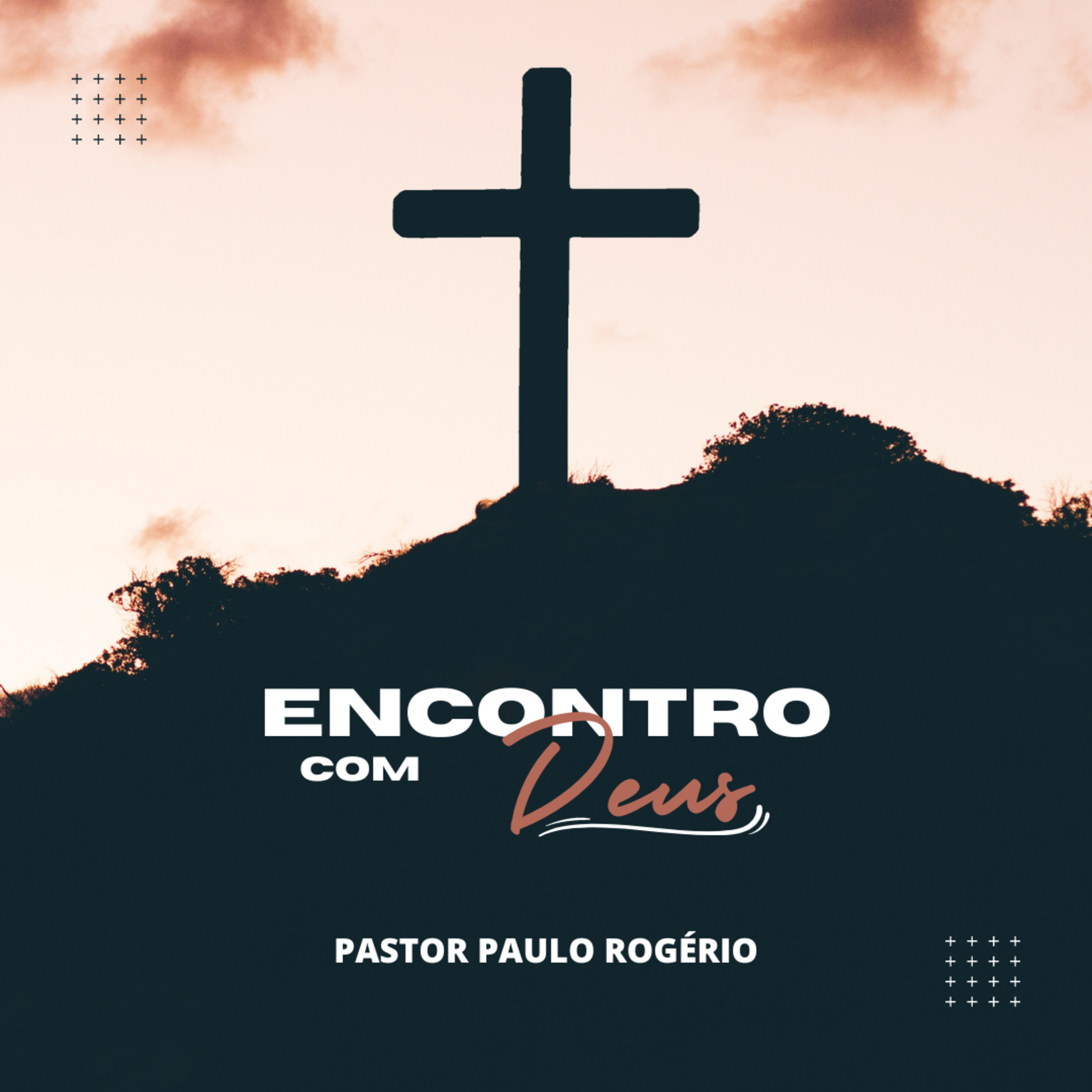 Encontro com Deus | Pr. Paulo episode artwork