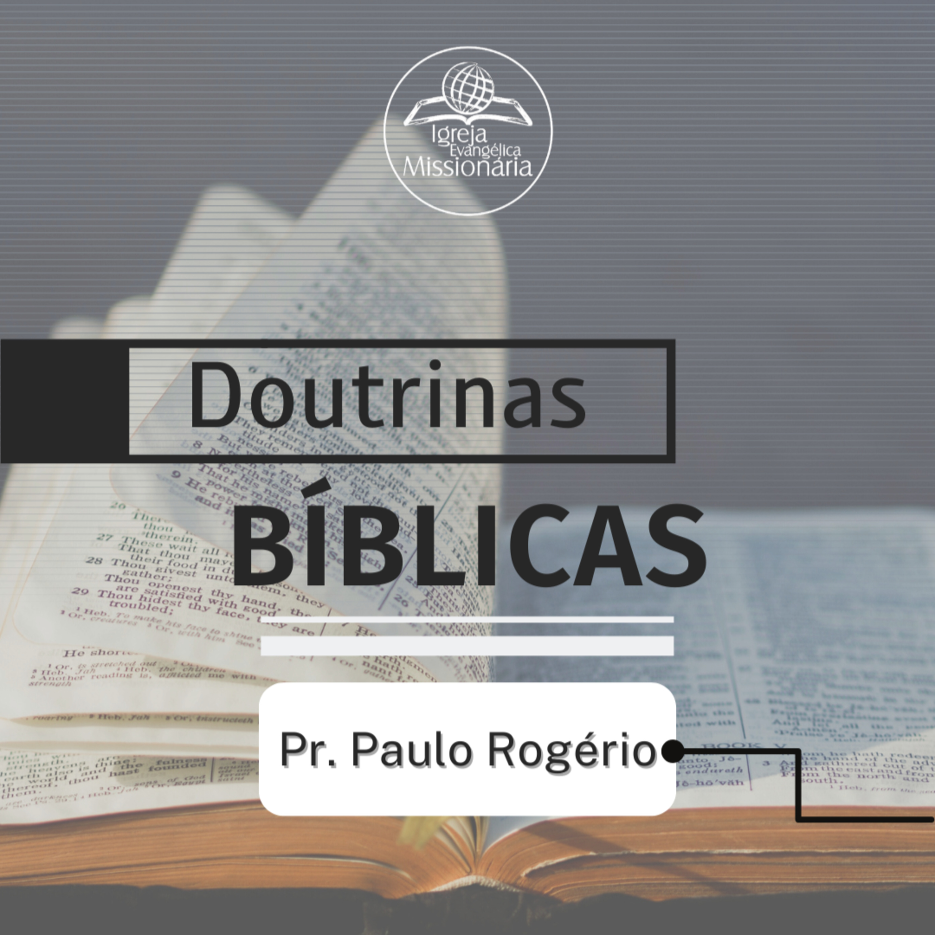 Série Doutrinas Bíblicas - Ep.22 | Pr. Paulo episode artwork