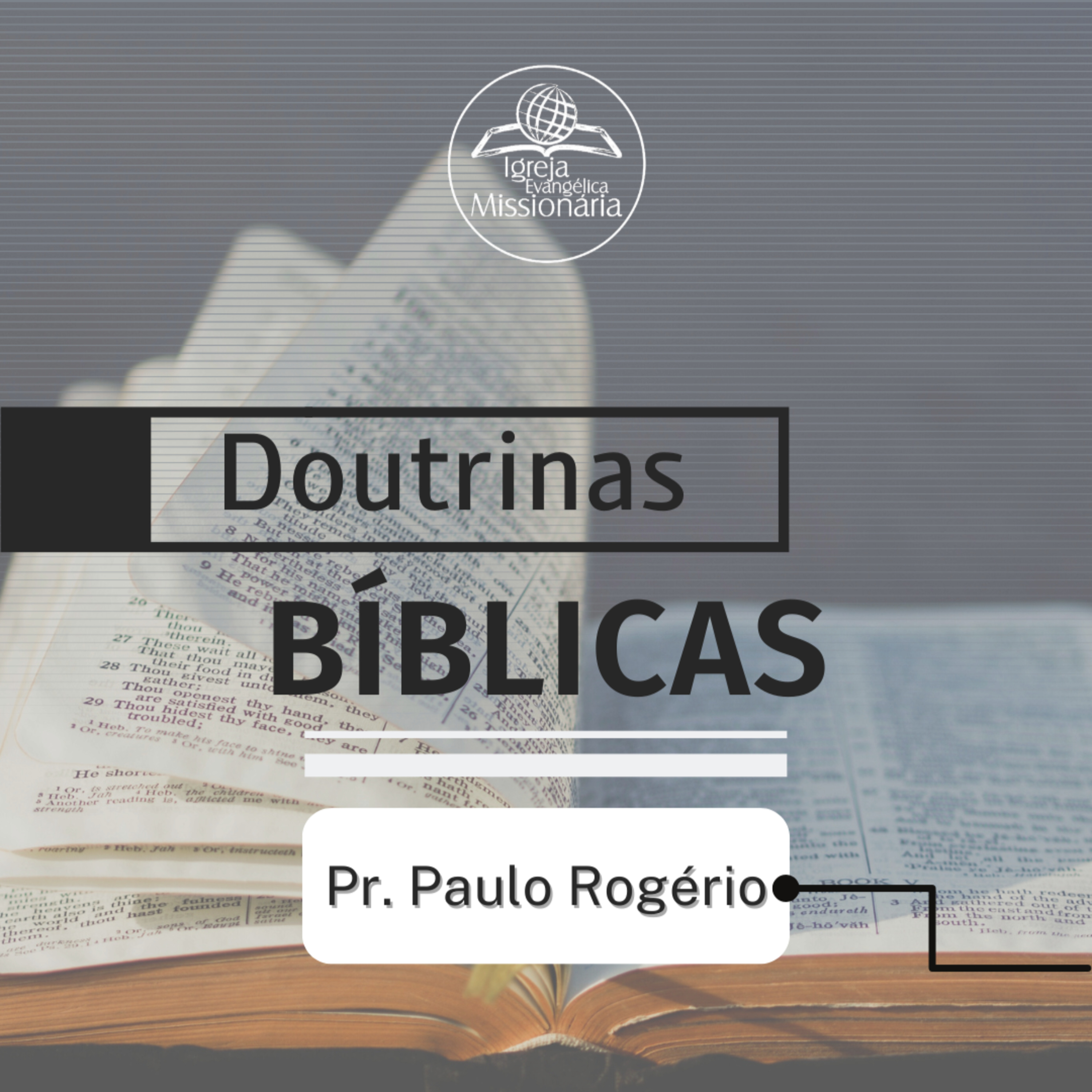 Série Doutrinas Bíblicas - Ep.25 | Pr. Paulo episode artwork