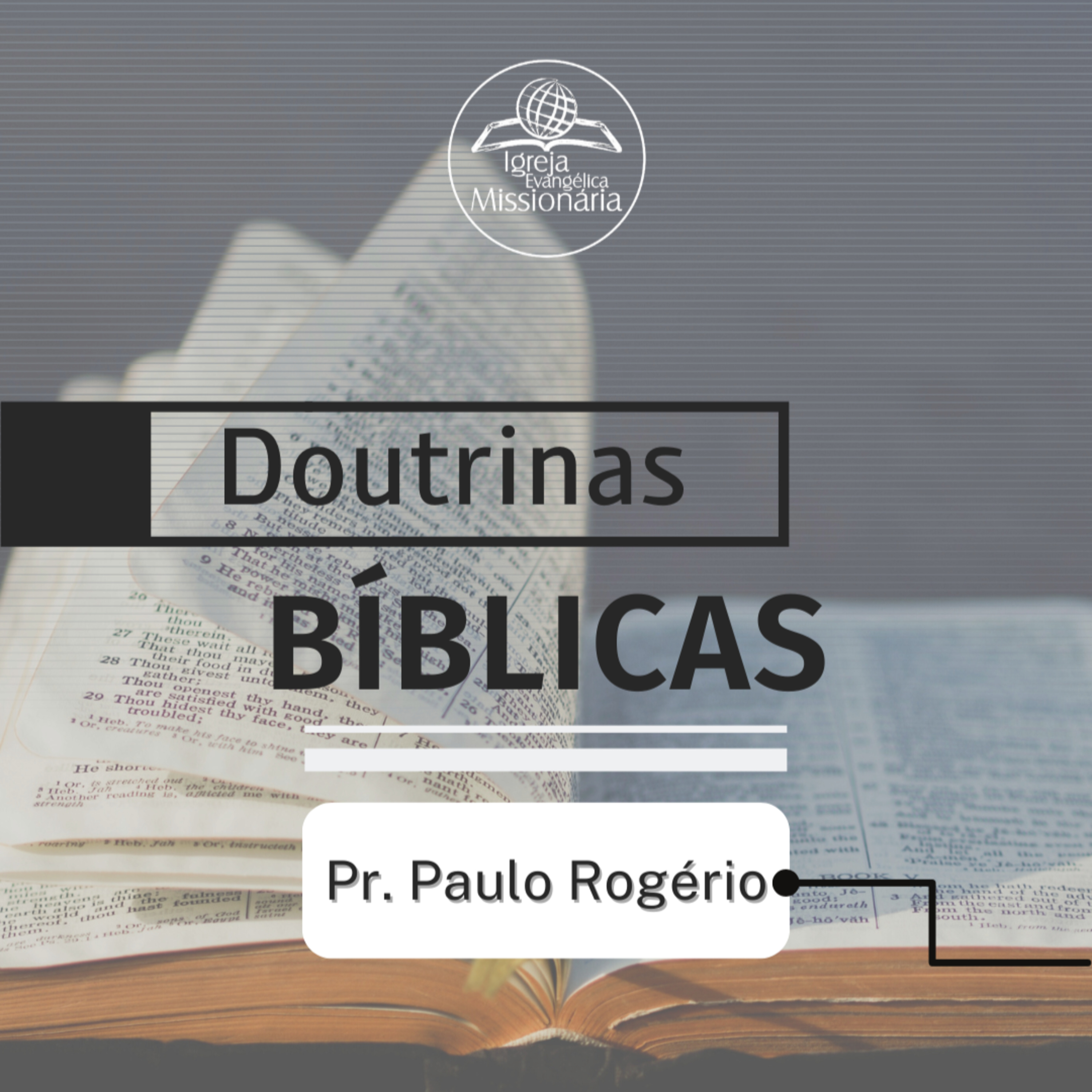 Série Doutrinas Bíblicas - Ep.32 | Pr. Paulo episode artwork