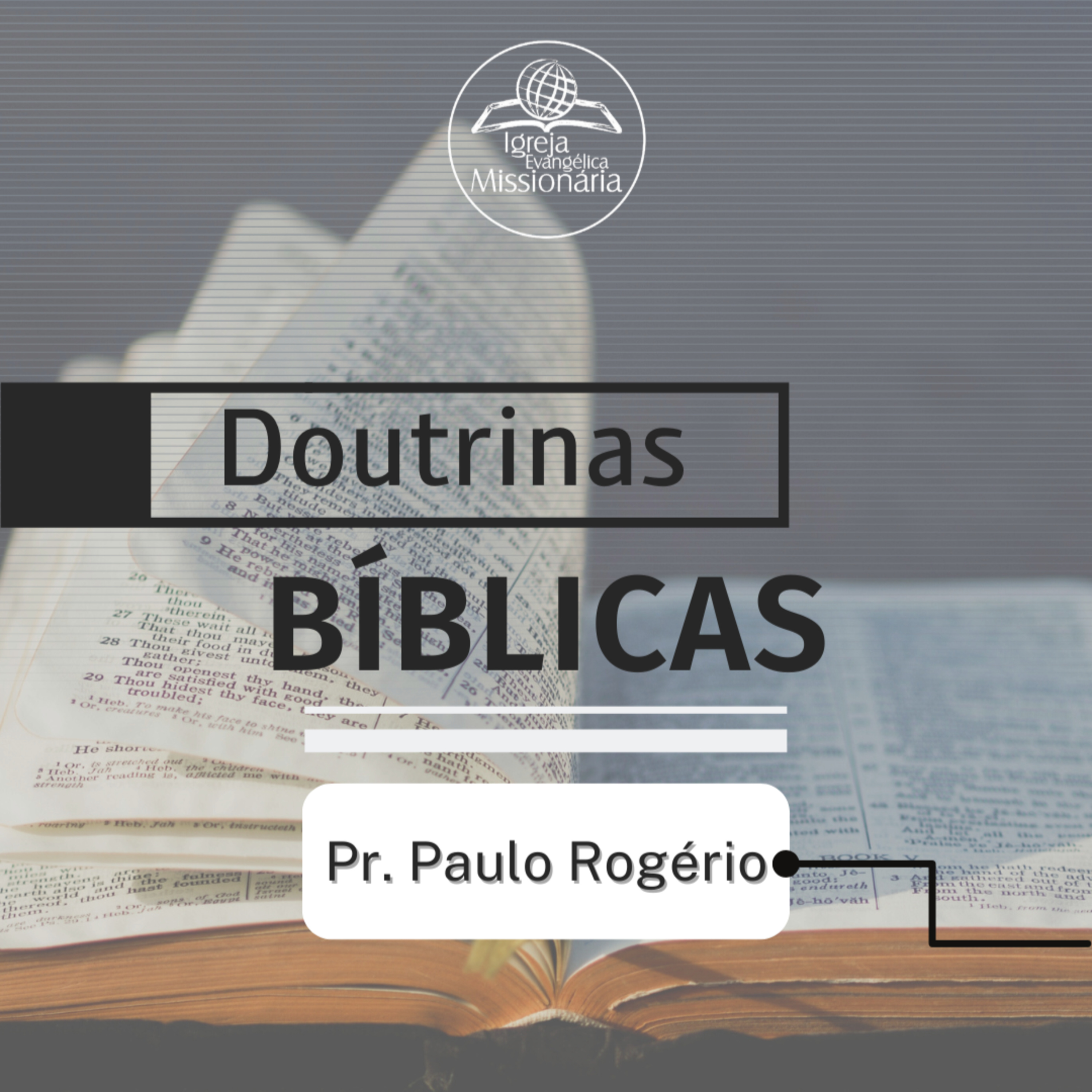 Série Doutrinas Bíblicas - Ep.38 | Pr. Paulo episode artwork