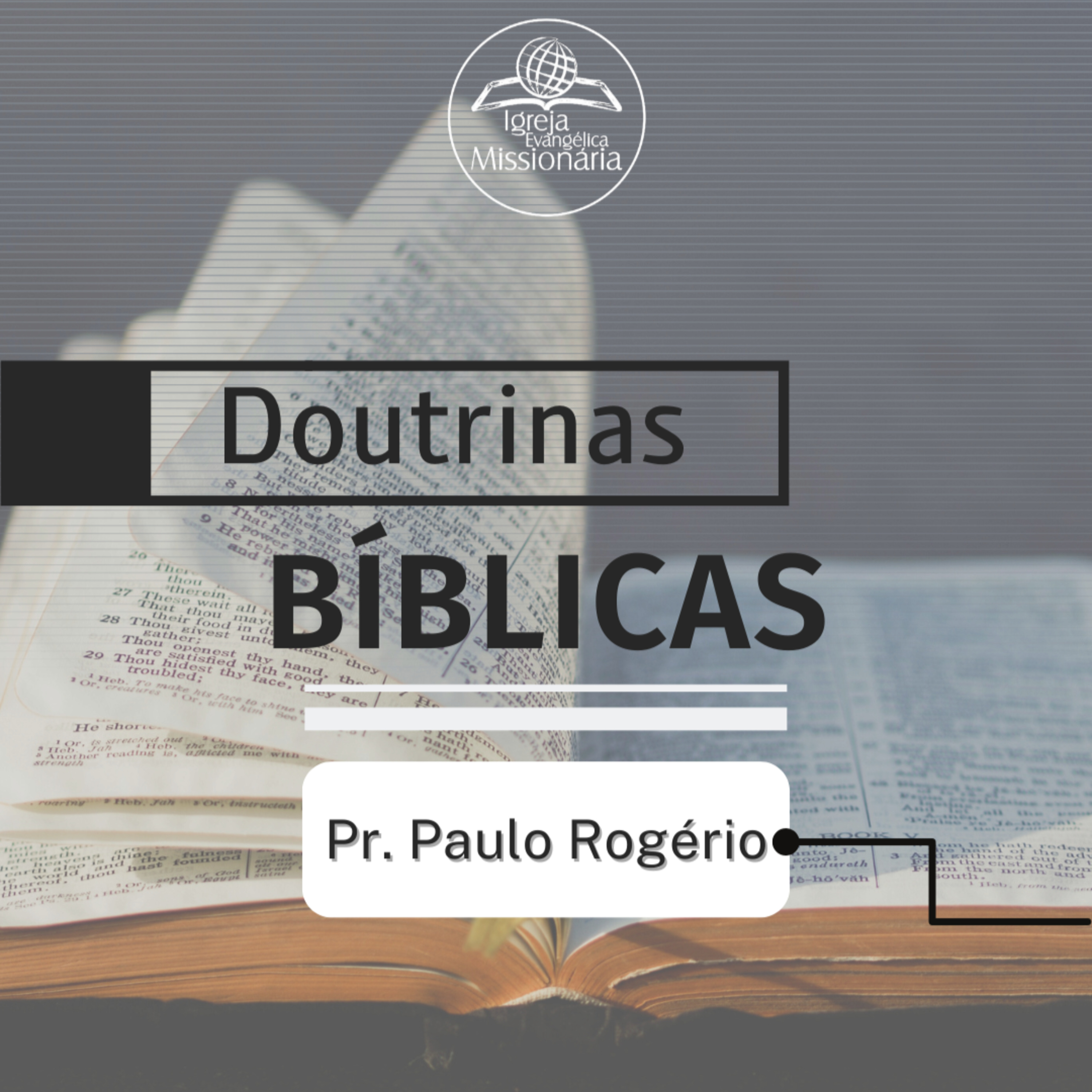 Série Doutrinas Bíblicas - Ep.51 | Pr. Paulo episode artwork
