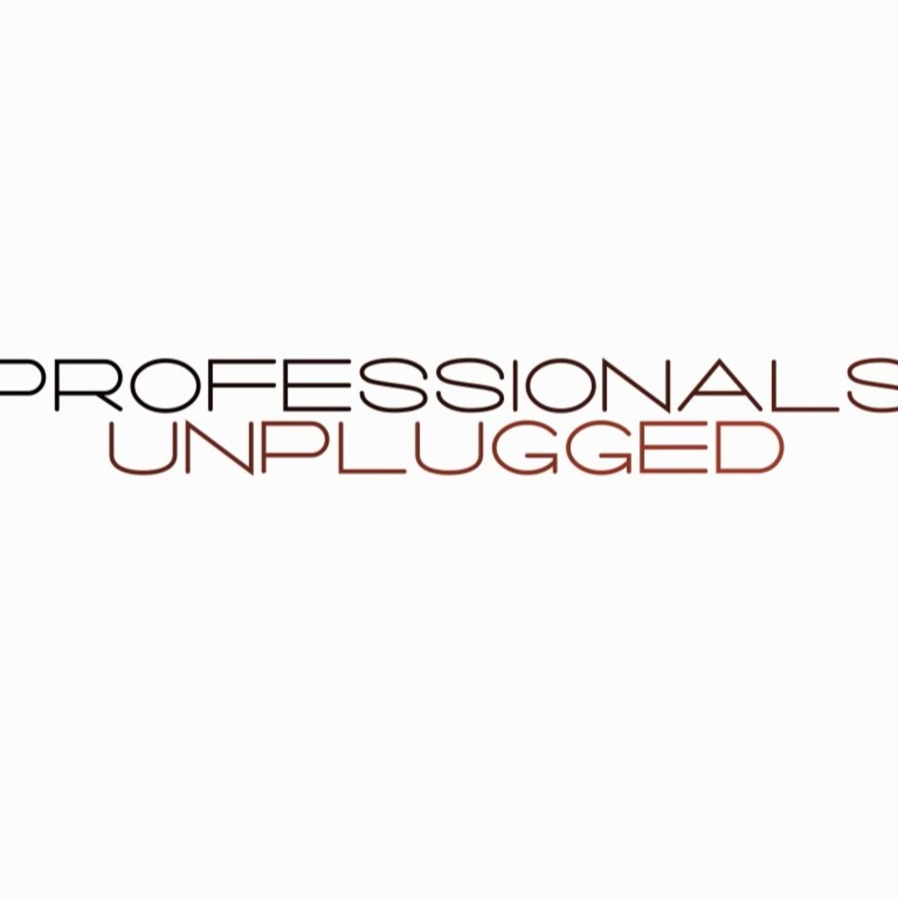 Professionals Unplugged