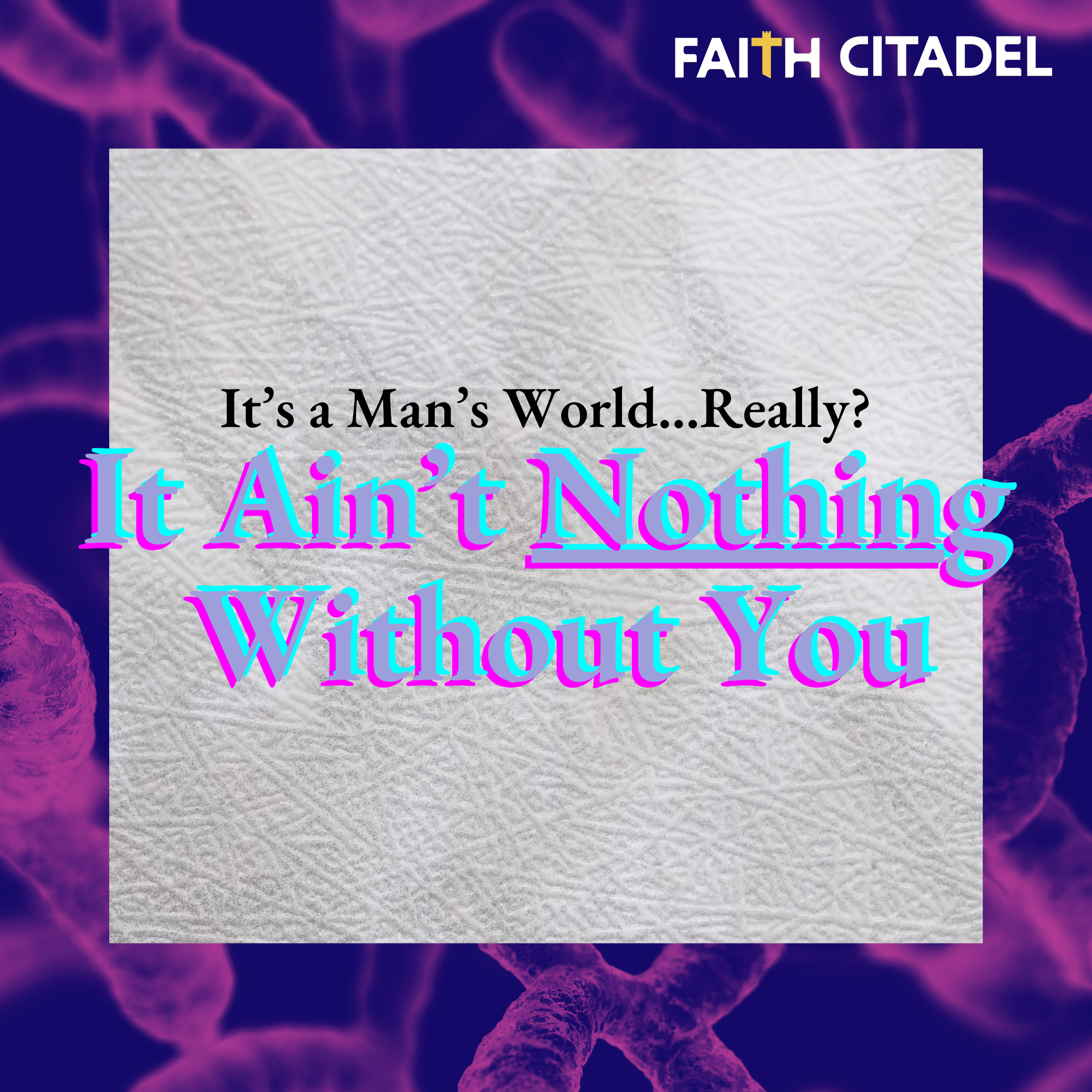 It Ain’t Nothing Without You - Minister Mishae Rice episode artwork