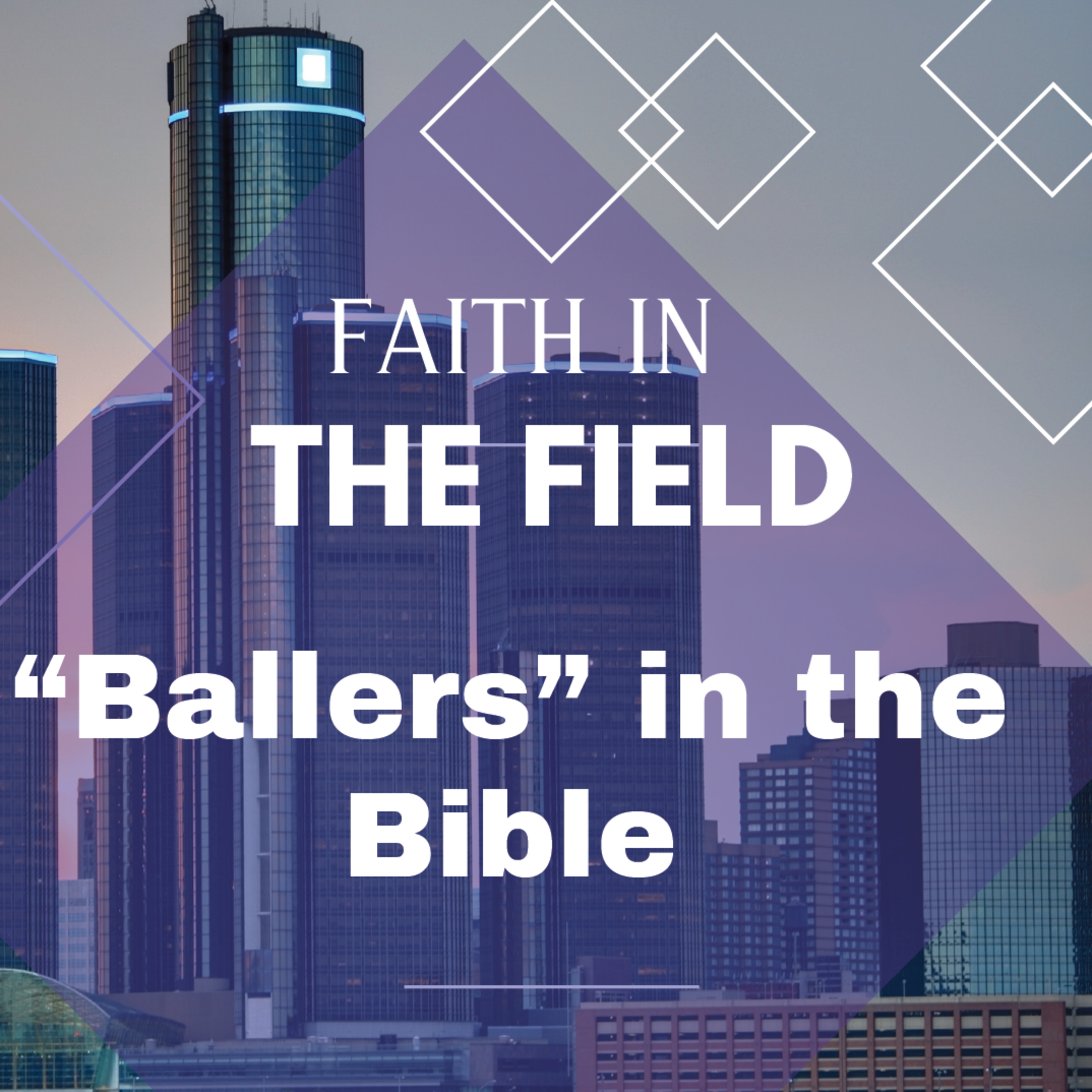 Ballers in the Bible - Pastor Harvey Carey episode artwork