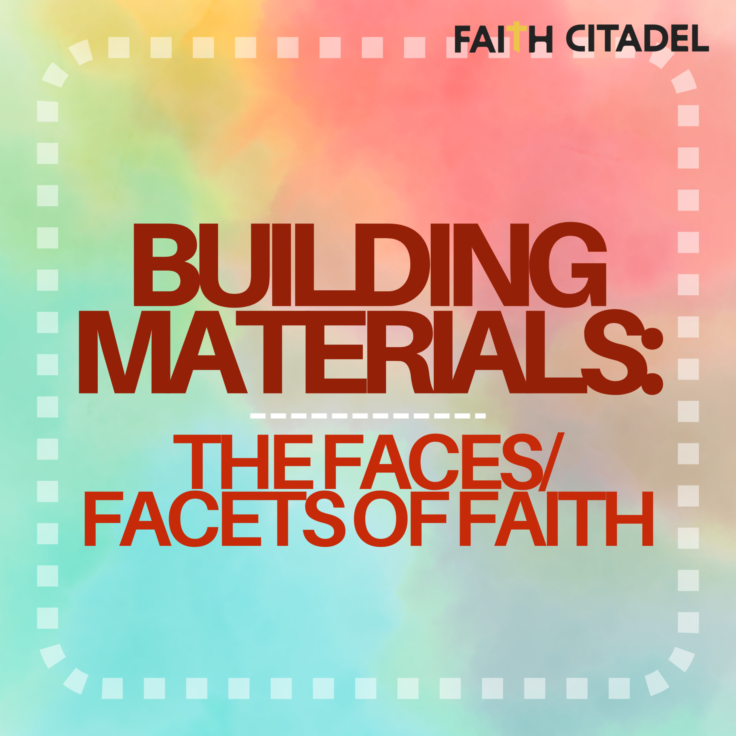 Building Materials: The Faces/Facets of Faith - Pastor Harvey Carey episode artwork
