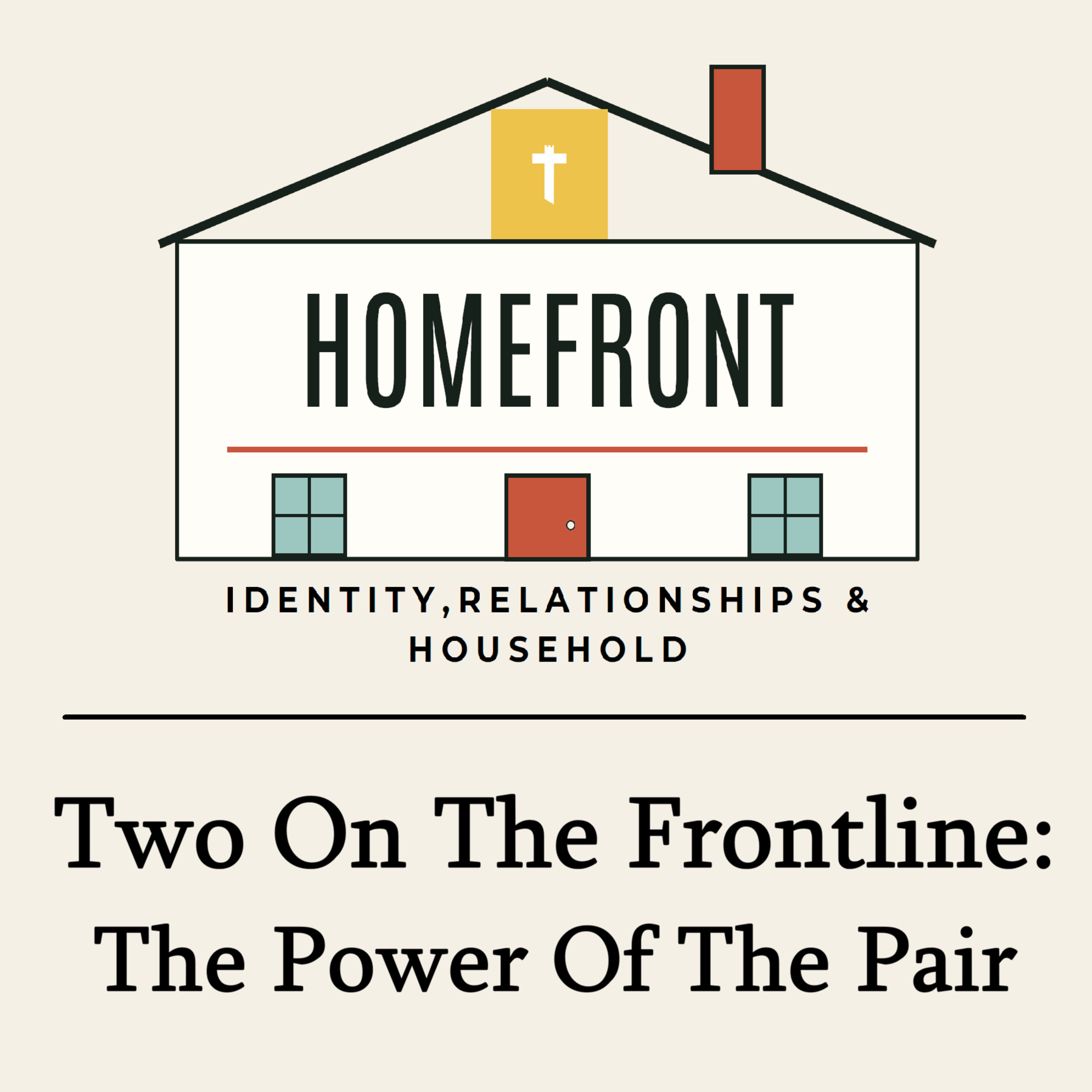Two On The Frontline: The Power Of The Pair - Pastor Harvey Carey episode artwork