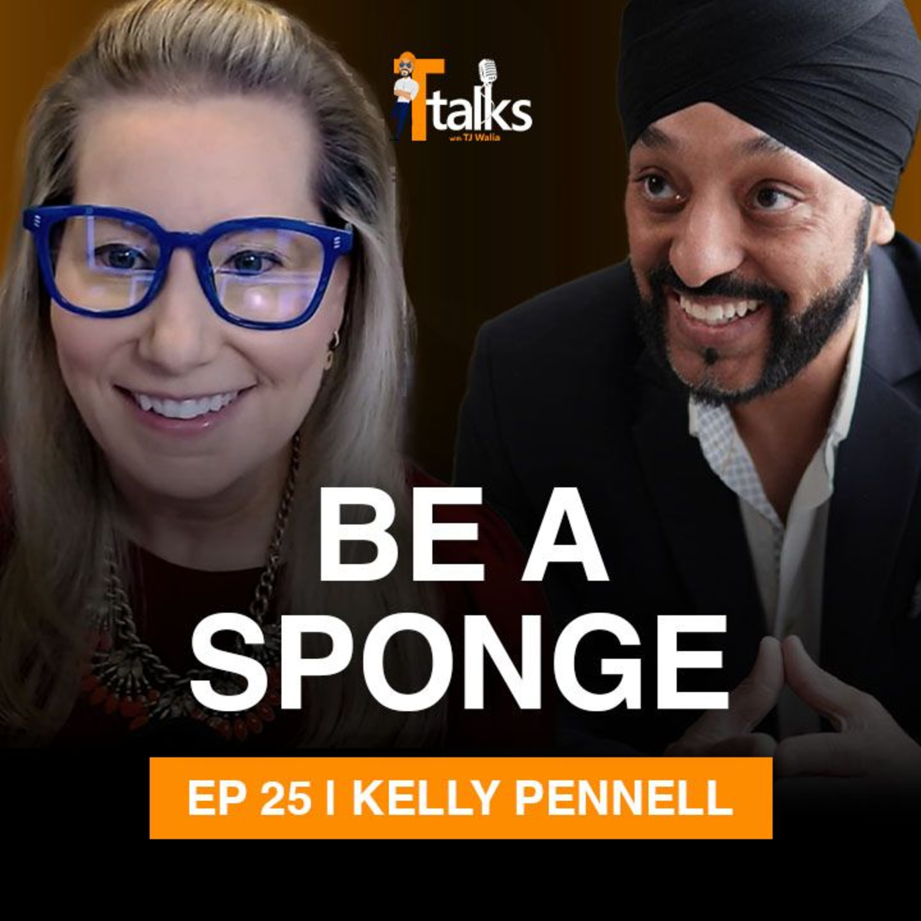 How To Rewrite Your Career Story | TTalks With Kelly Pennell | EP. 25 episode artwork