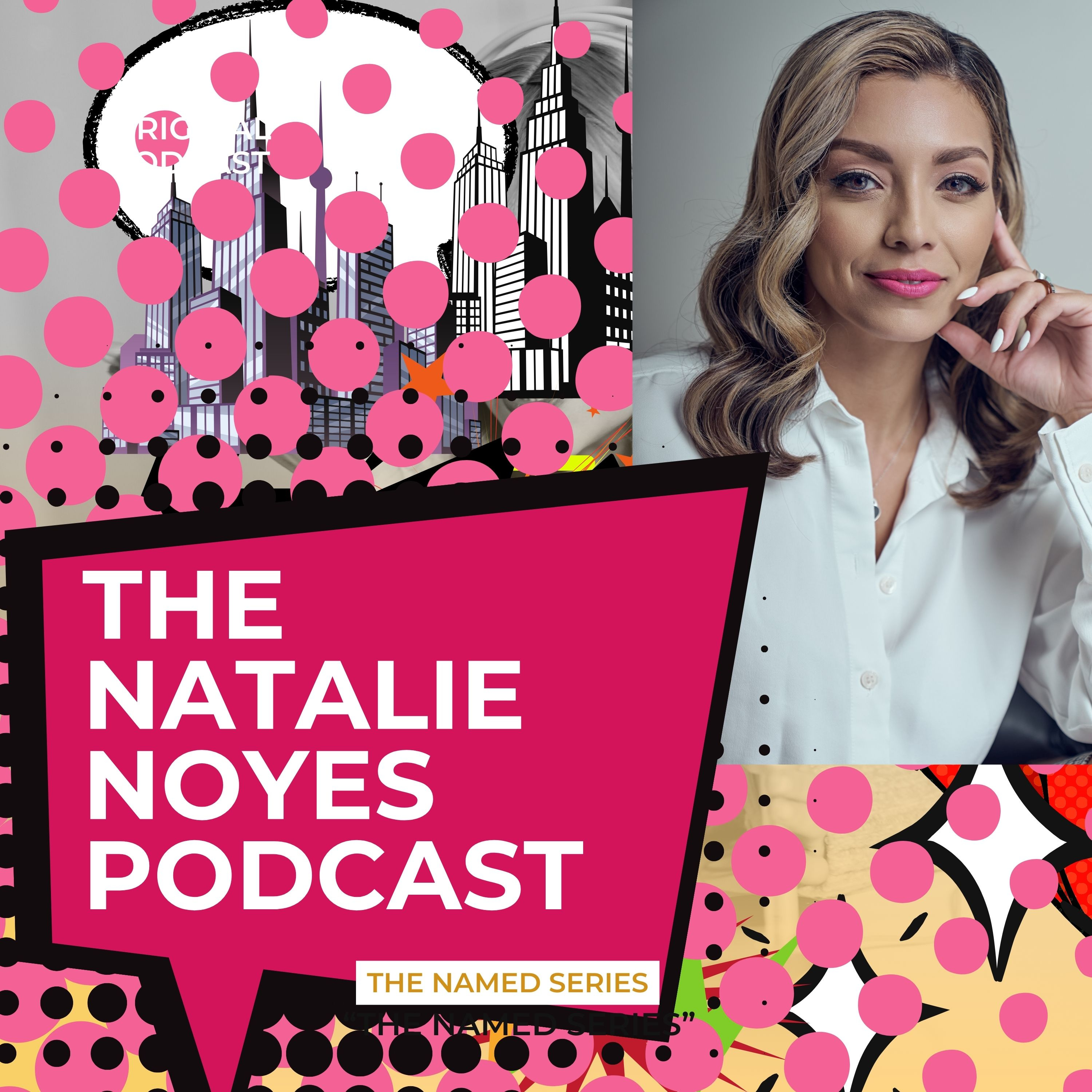 The Natalie Noyes Podcast