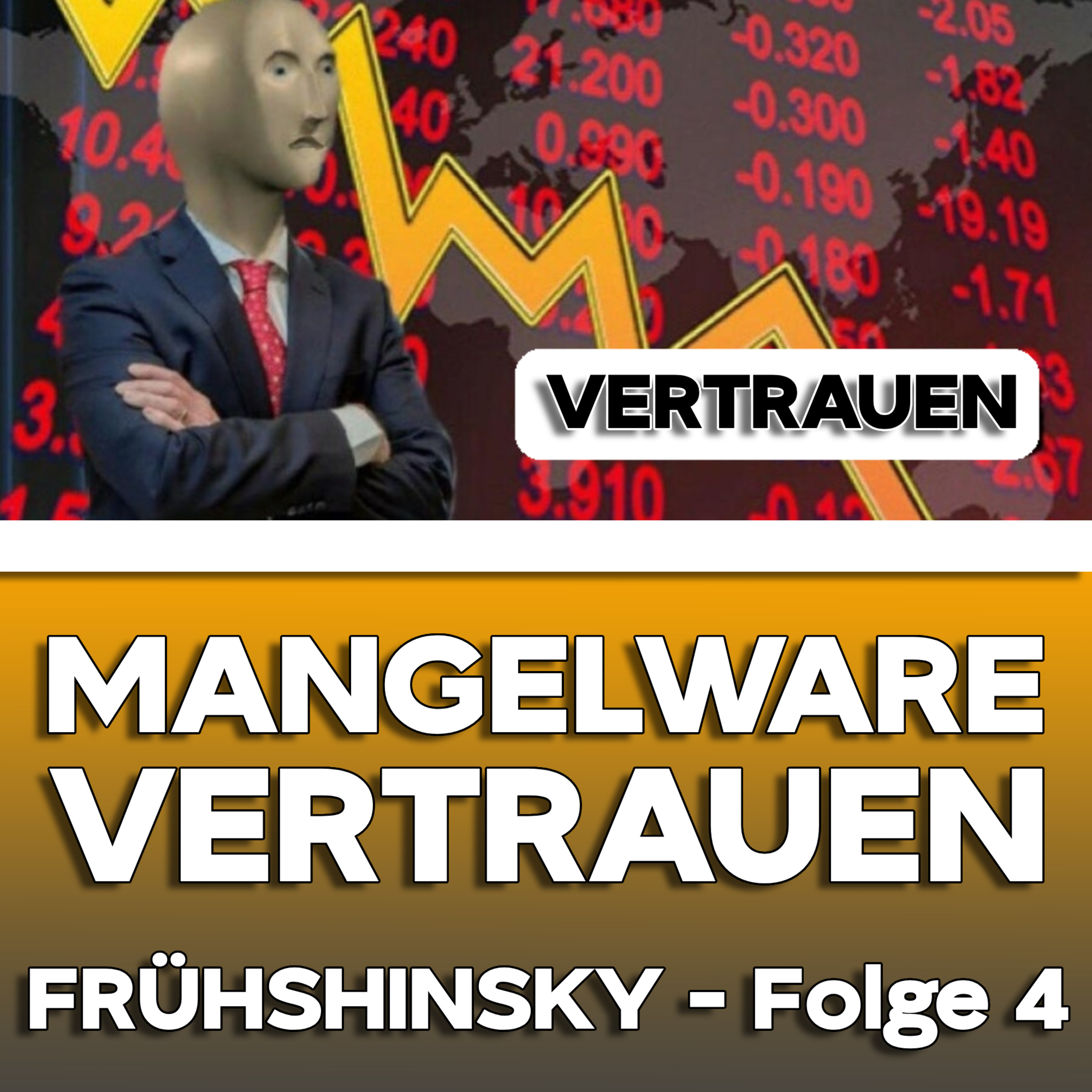 FrühShinsky #4 - Mangelware Vertrauen episode artwork