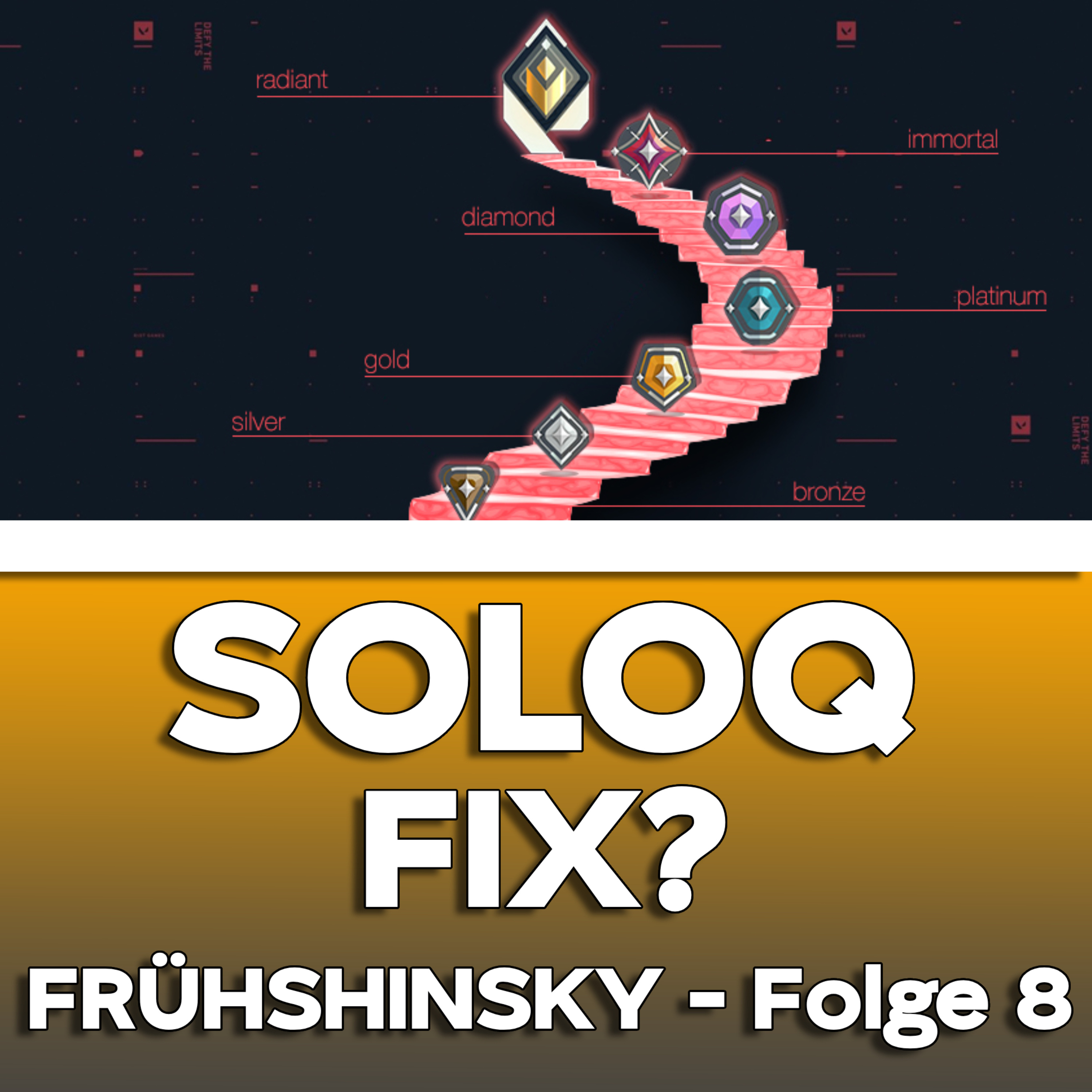 FrühShinsky #8 - Wann SoloQ Fix? episode artwork