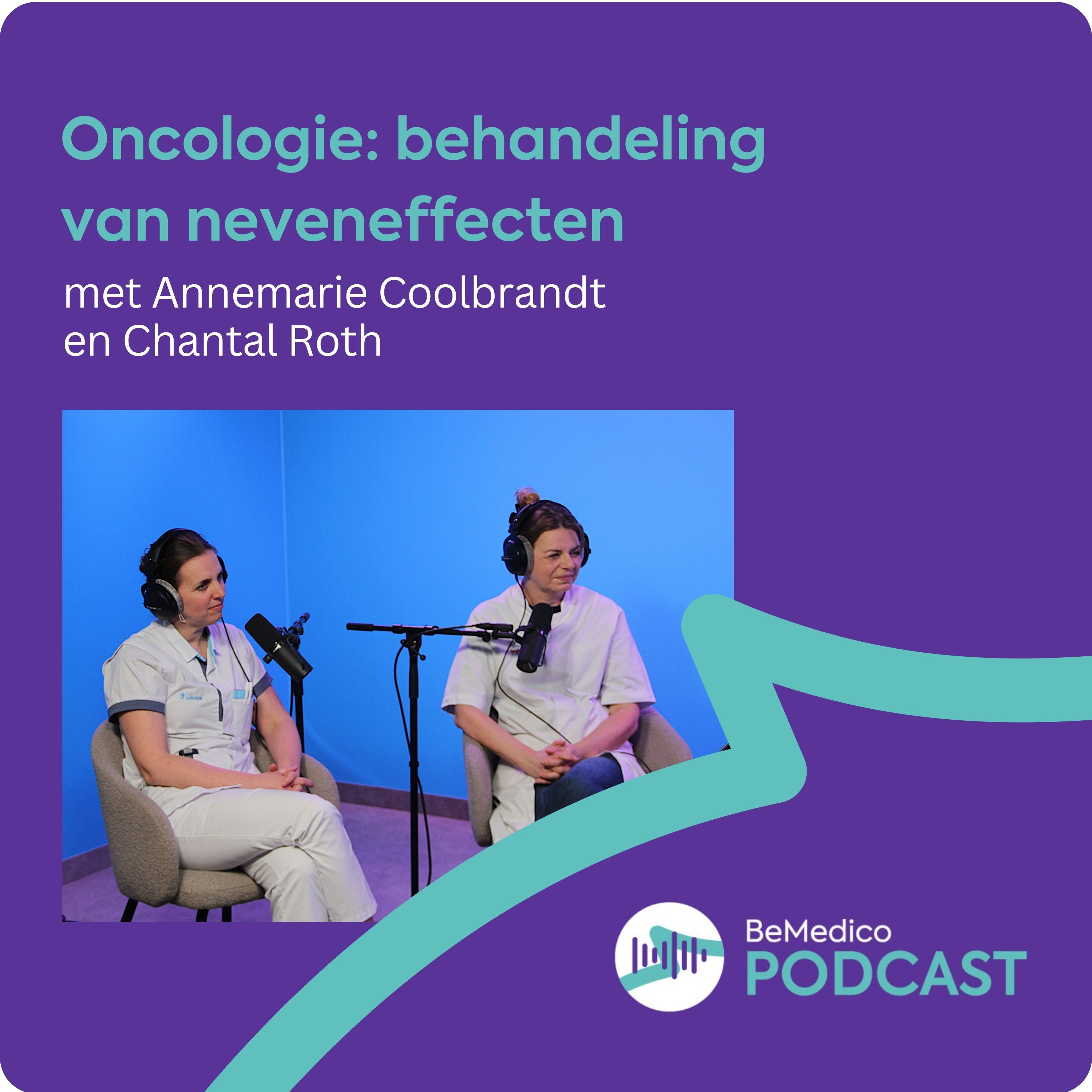 Oncologie: behandeling van neveneffecten - met Annemie Coolbrandt en Chantal Roth episode artwork