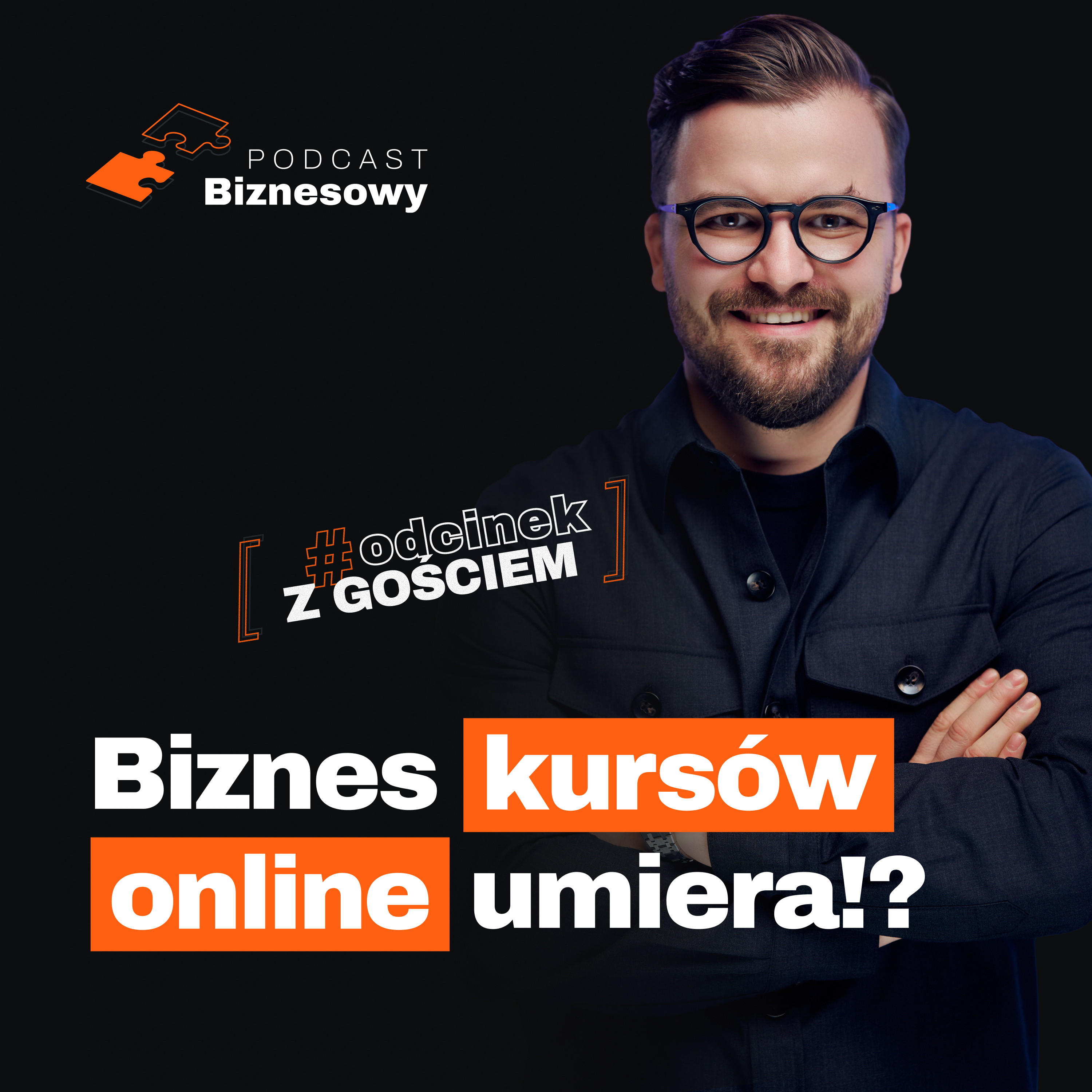 Czy biznes kursów online umiera?! Jakub Roskosz [PODCAST BIZNESOWY #88]