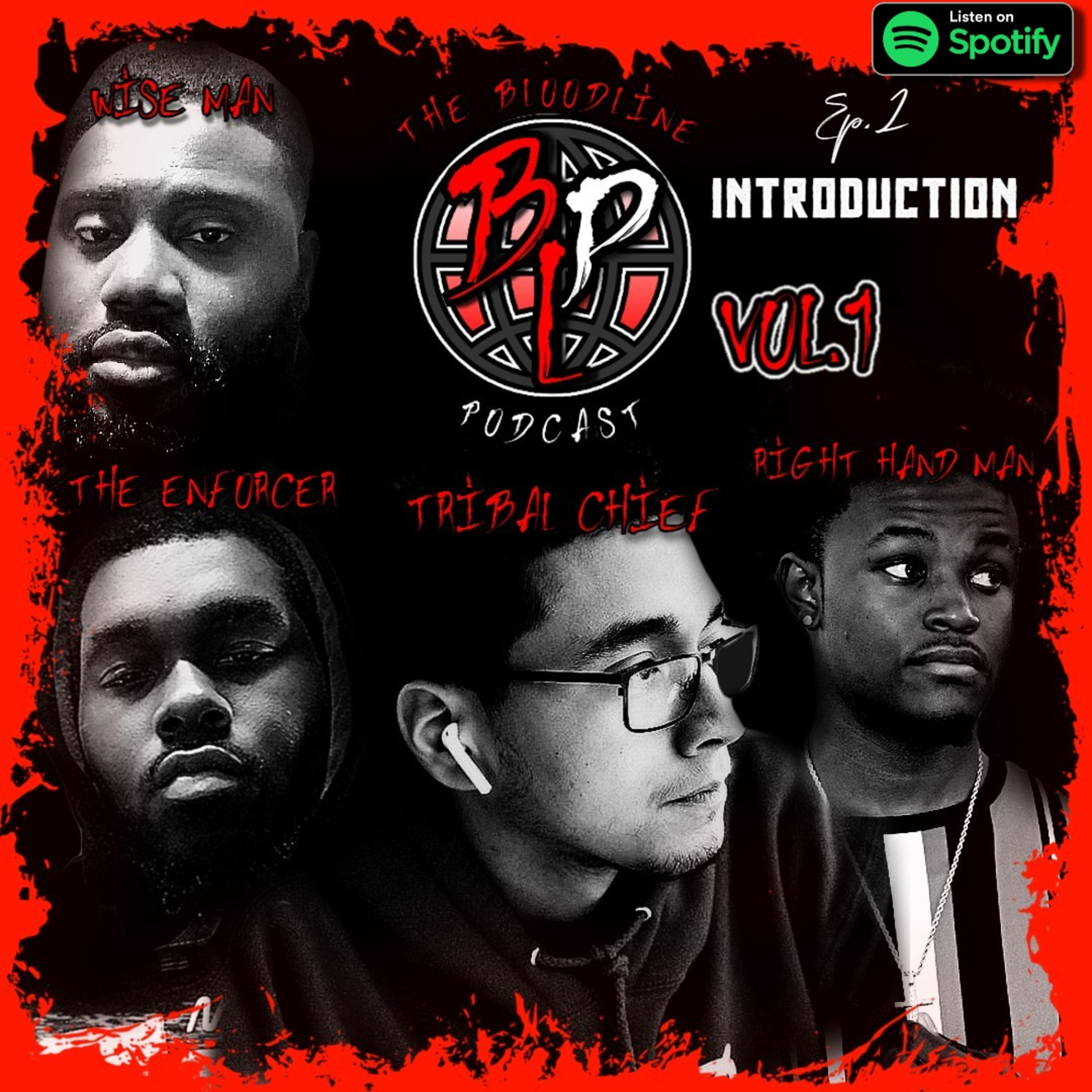 The Bloodline Podcast Ep. 1 ~ Introduction episode artwork