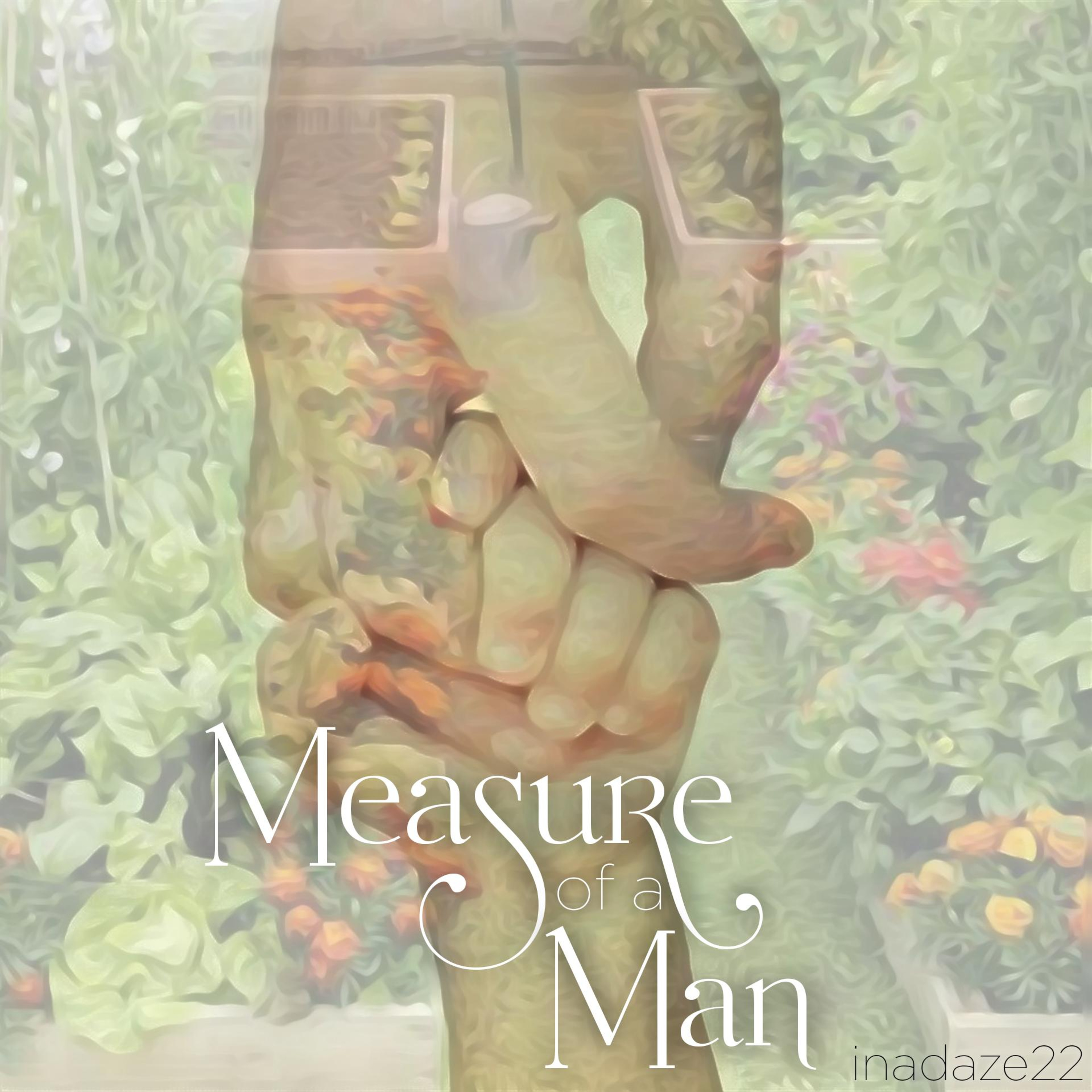 Measure of a Man Ch. 19-21