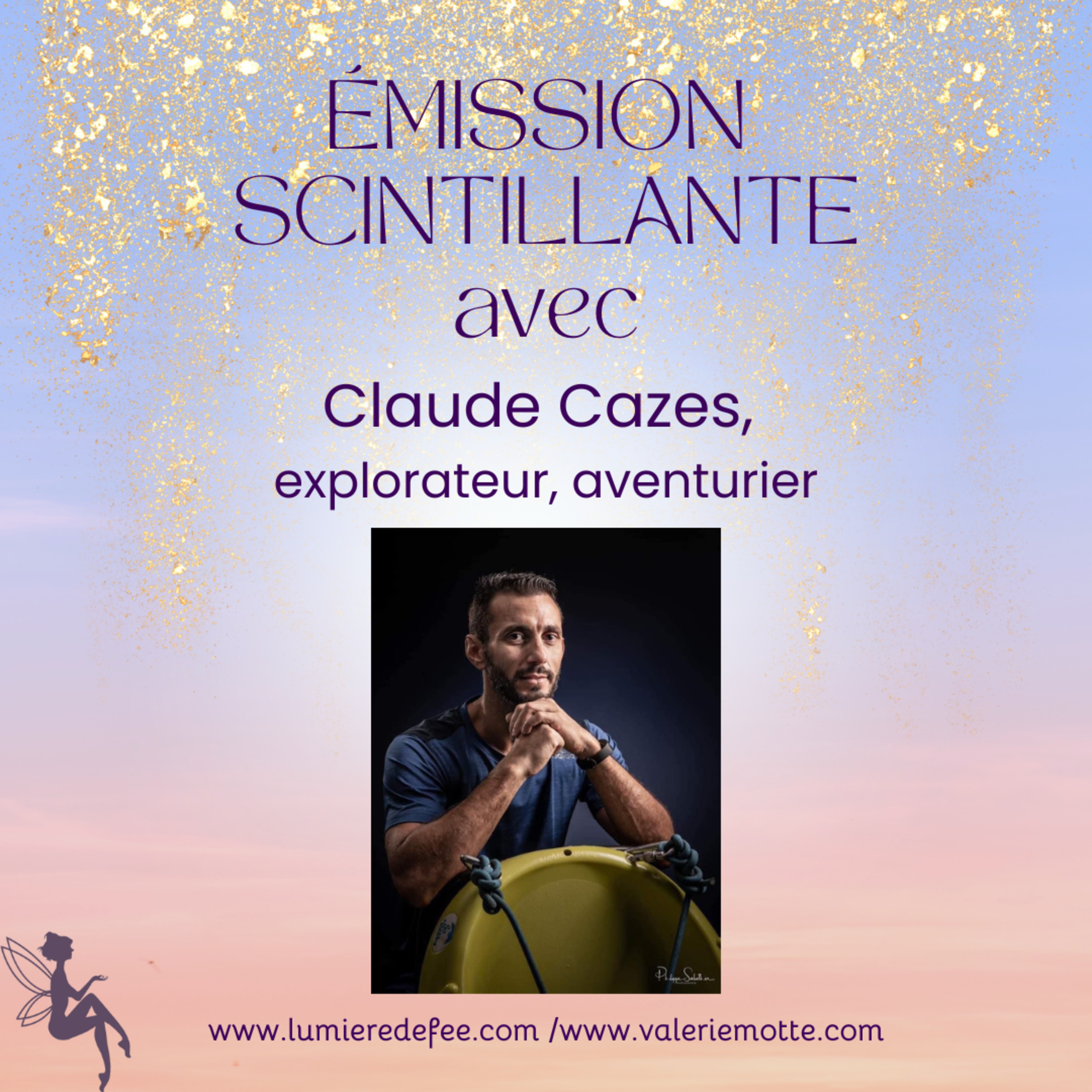 Émission scintillante avec Claude Cazes