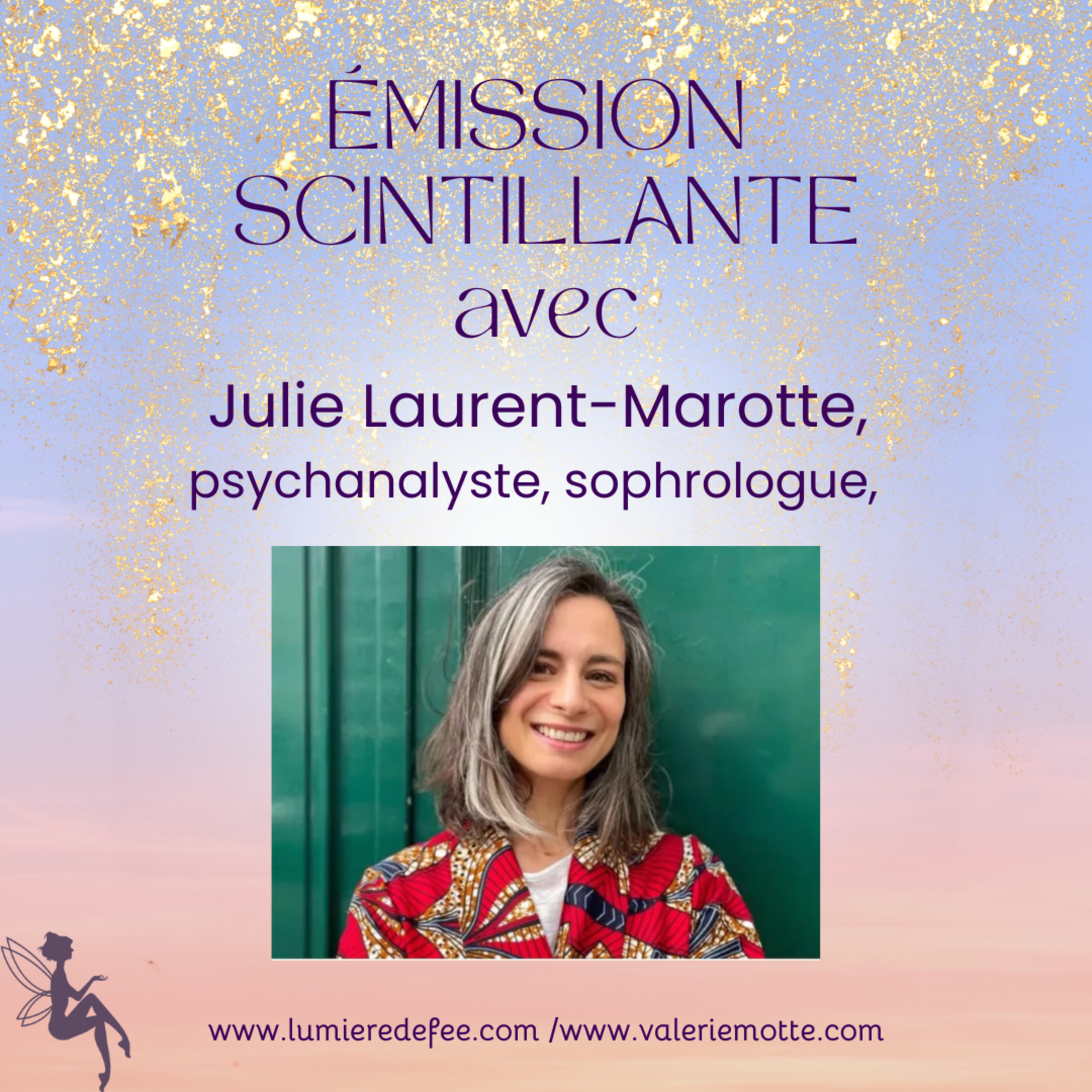Émission scintillante avec Julie Laurent-Marotte episode artwork