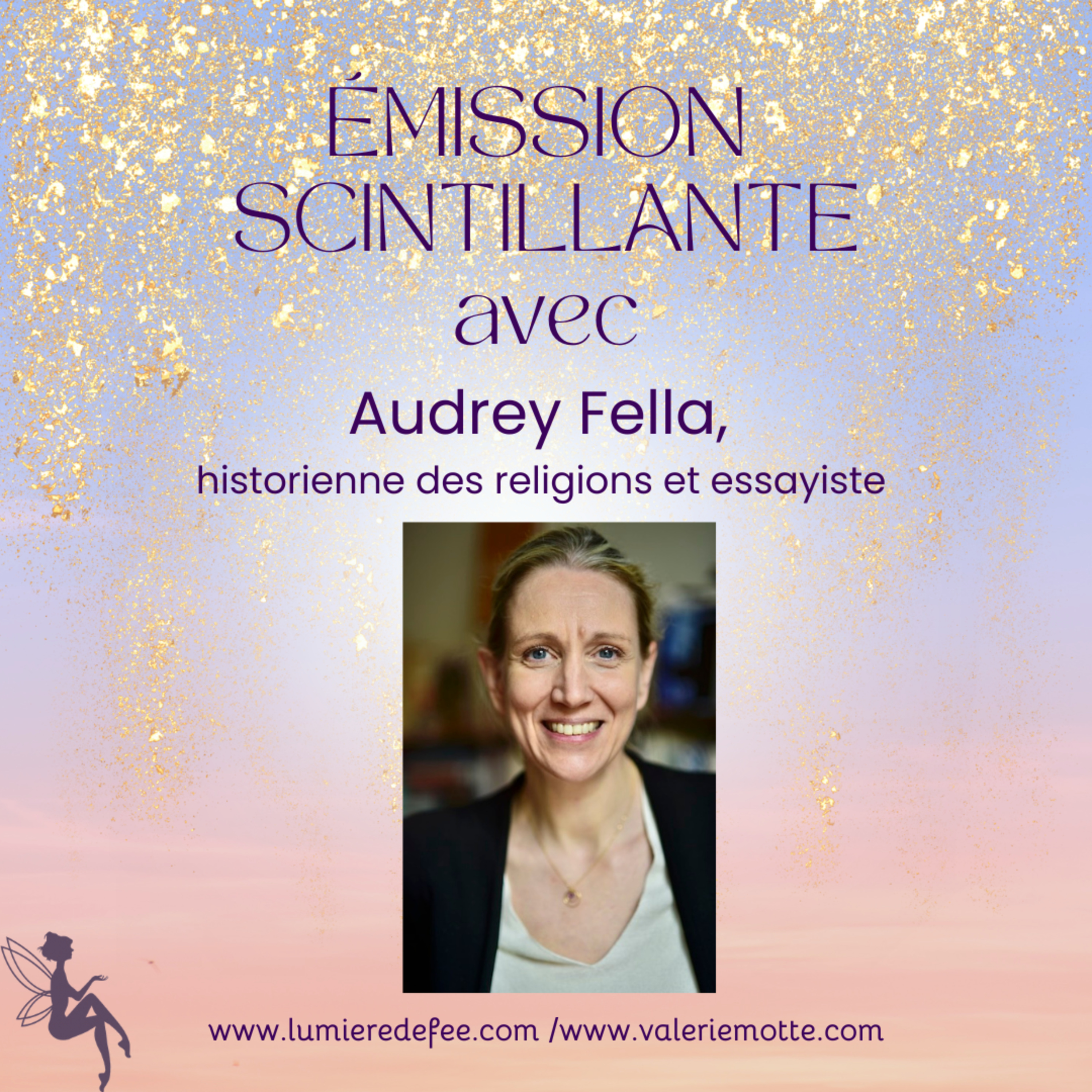 Émission scintillante avec Audrey Fella episode artwork