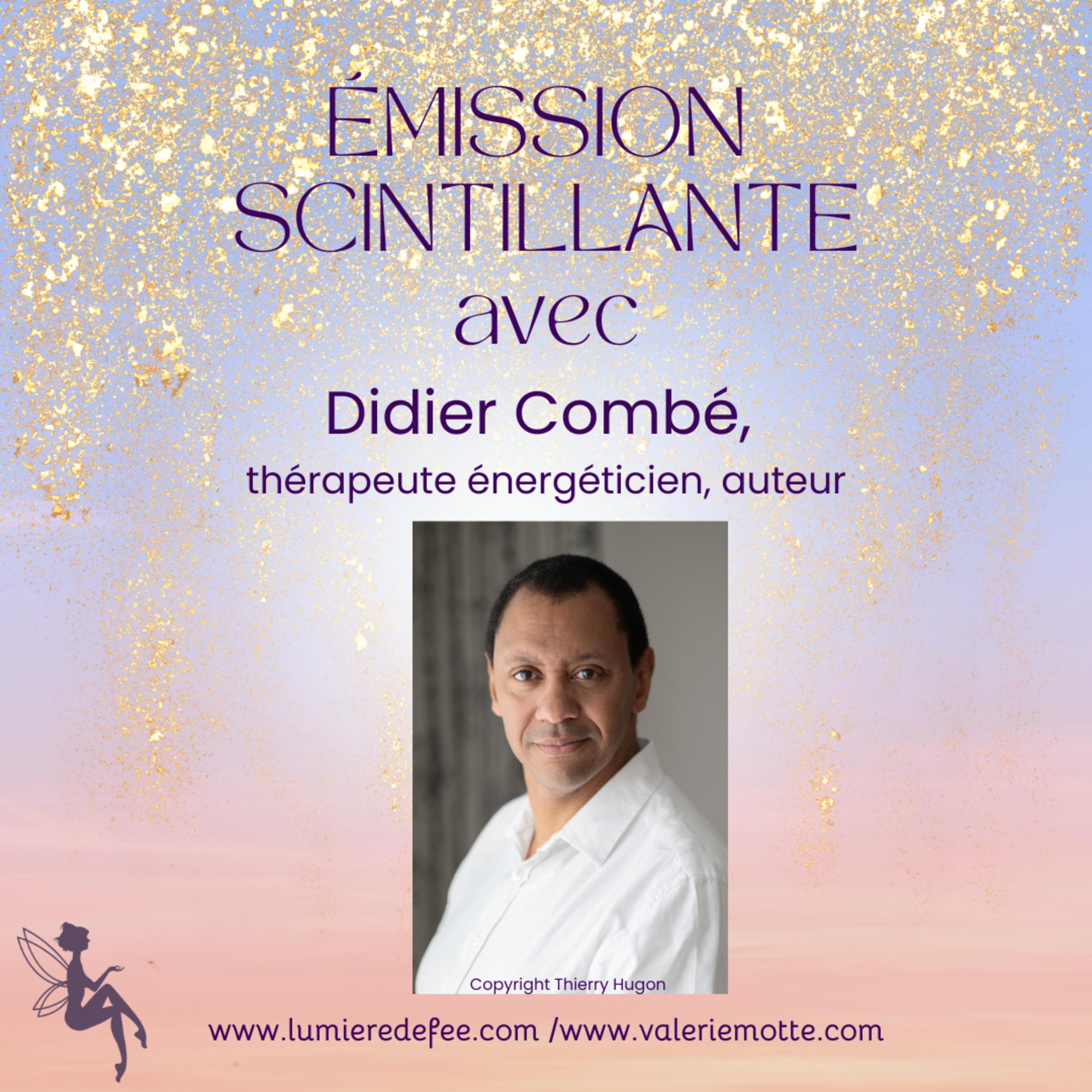 Émission scintillante avec Didier Combé episode artwork