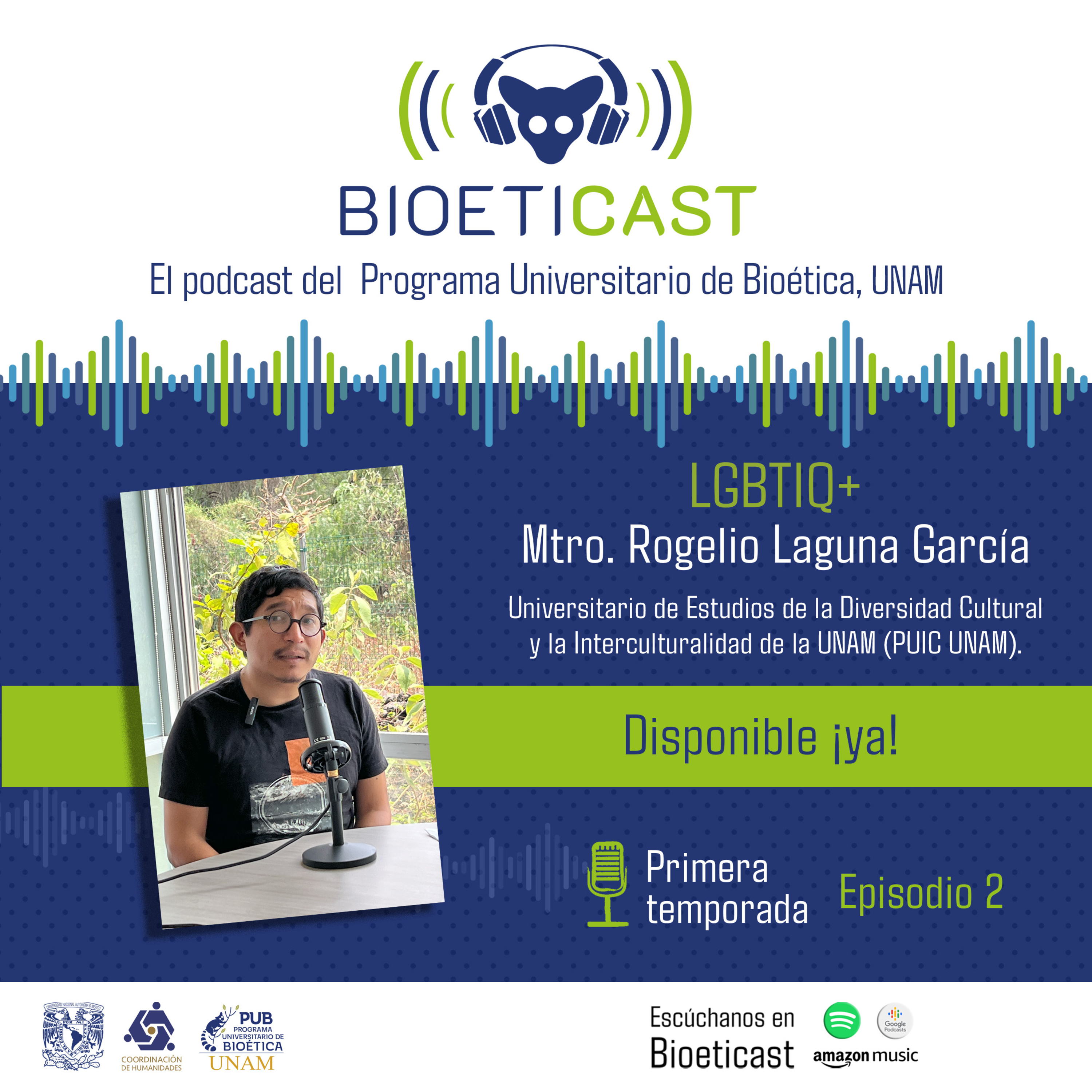 Bioeticast | El podcast del Programa Universitario de Bioética de la UNAM