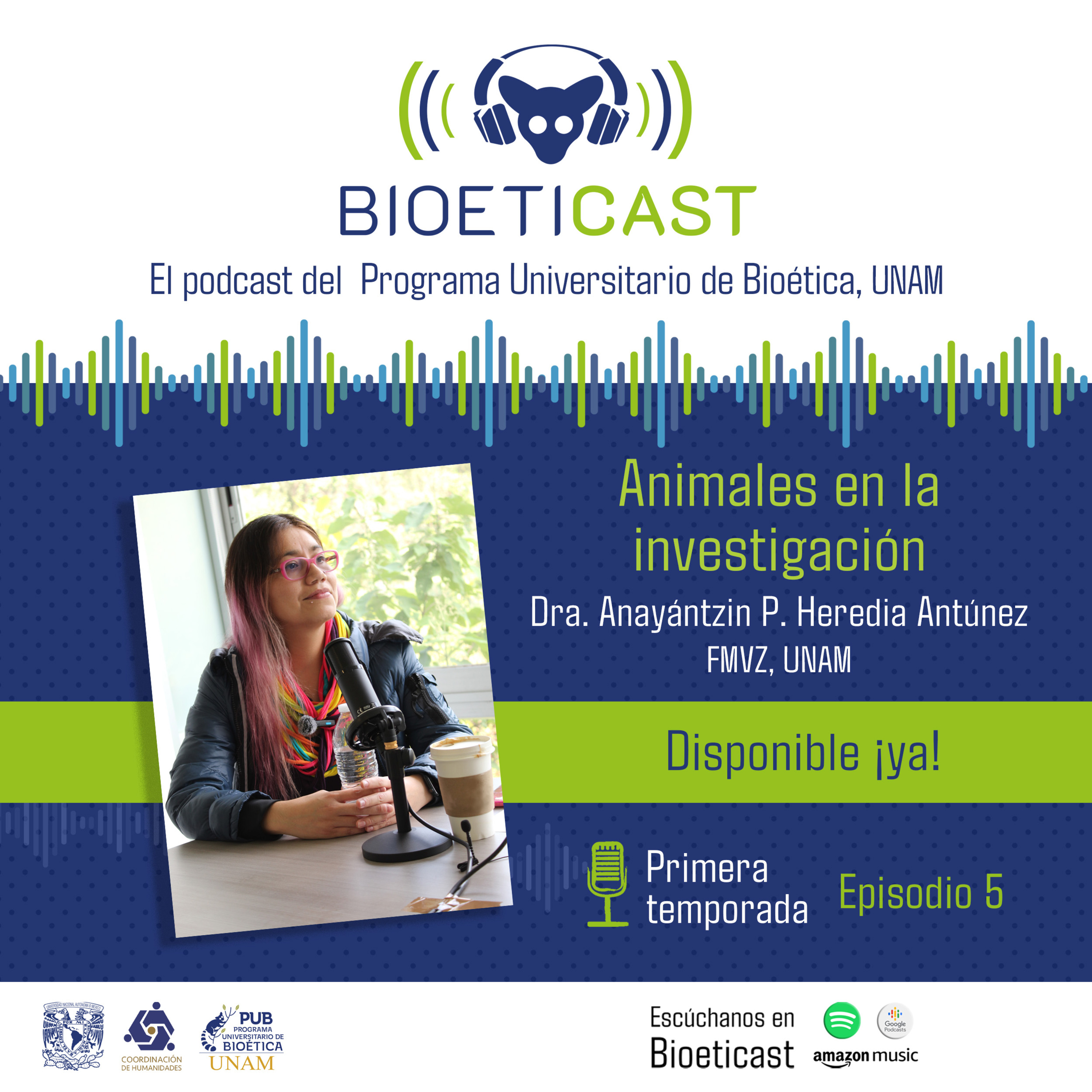 Bioeticast | El podcast del Programa Universitario de Bioética de la UNAM