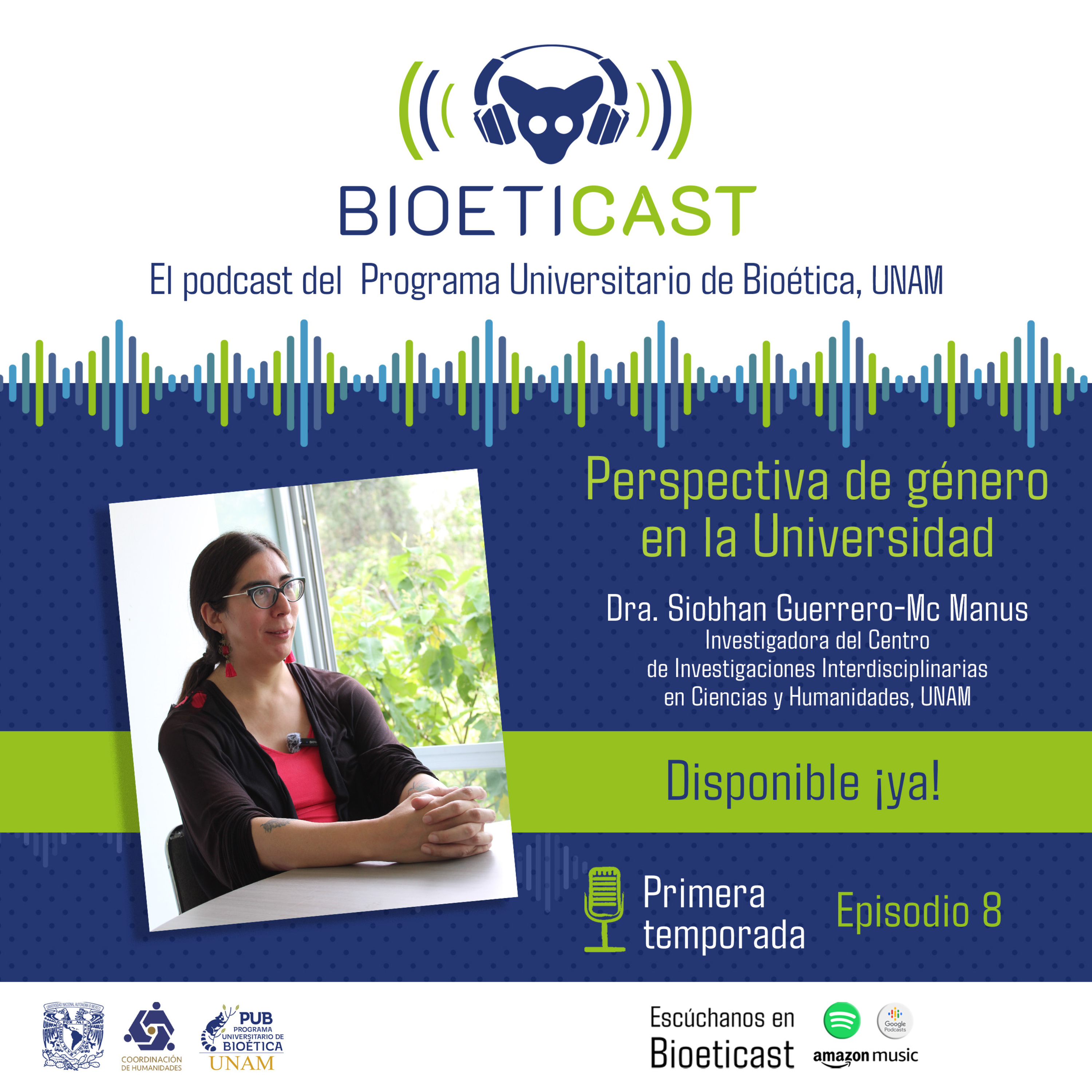 Bioeticast | El podcast del Programa Universitario de Bioética de la UNAM