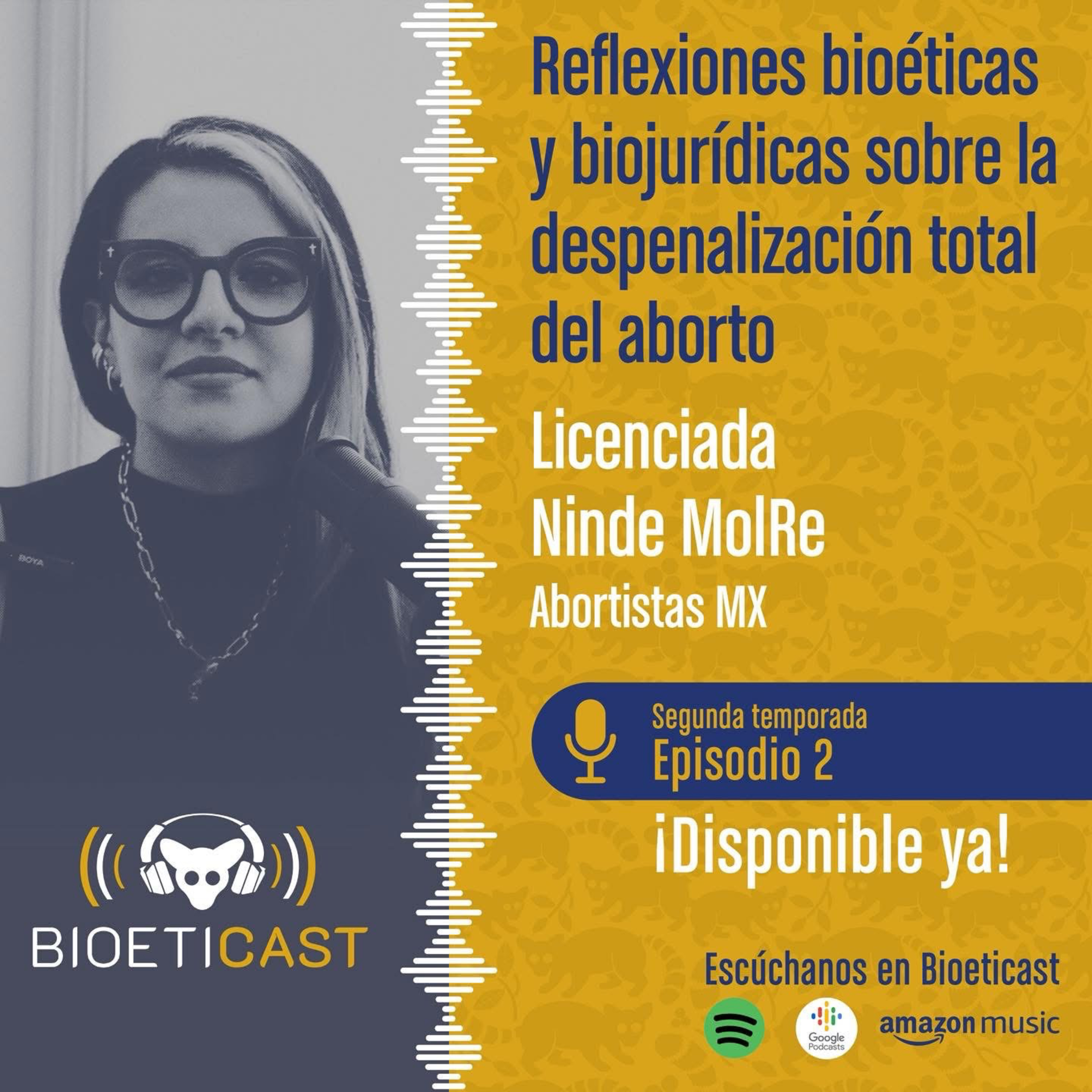 Bioeticast | El podcast del Programa Universitario de Bioética de la UNAM