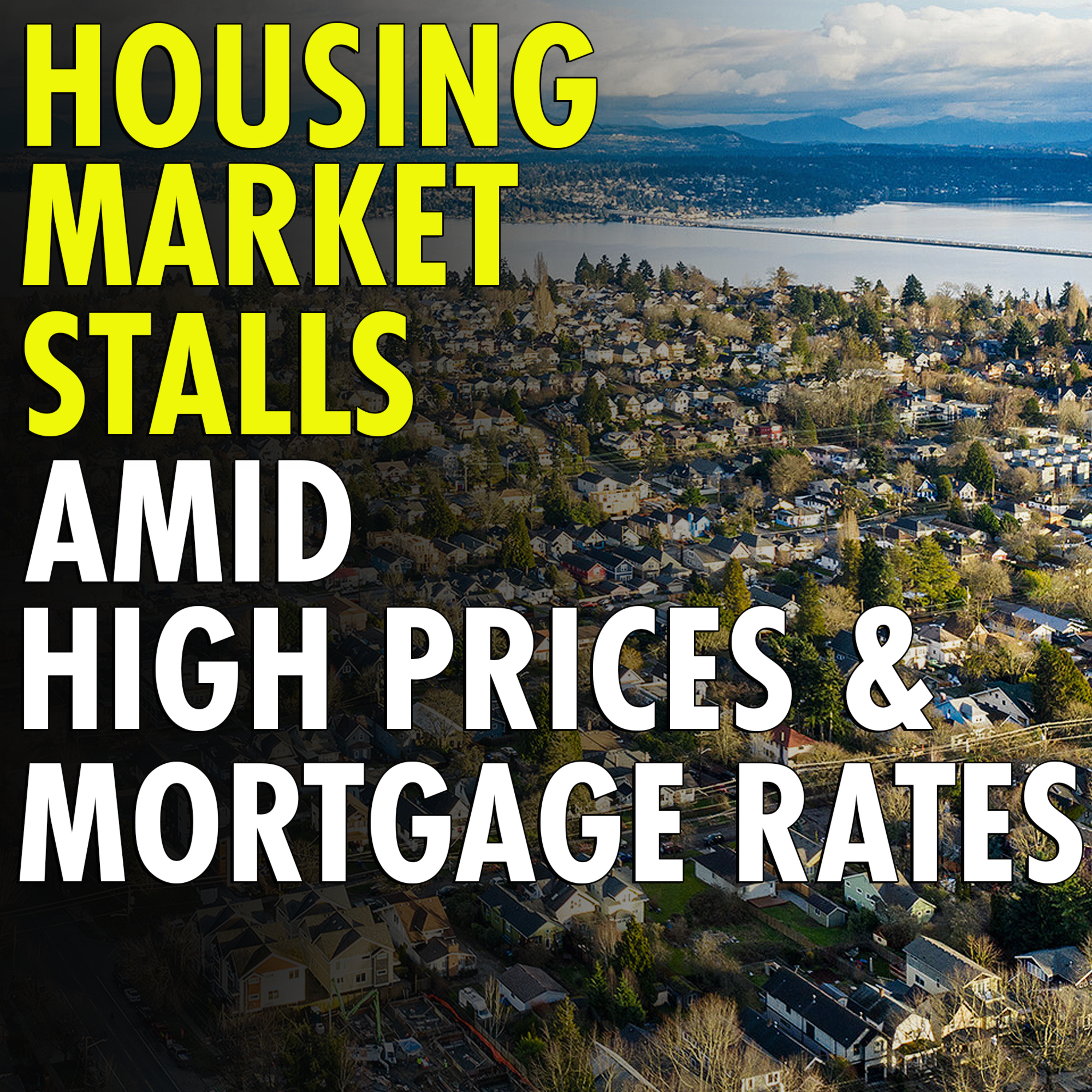 #20 - New Report Illustrates Just How STUCK The Housing Market Has Become episode artwork