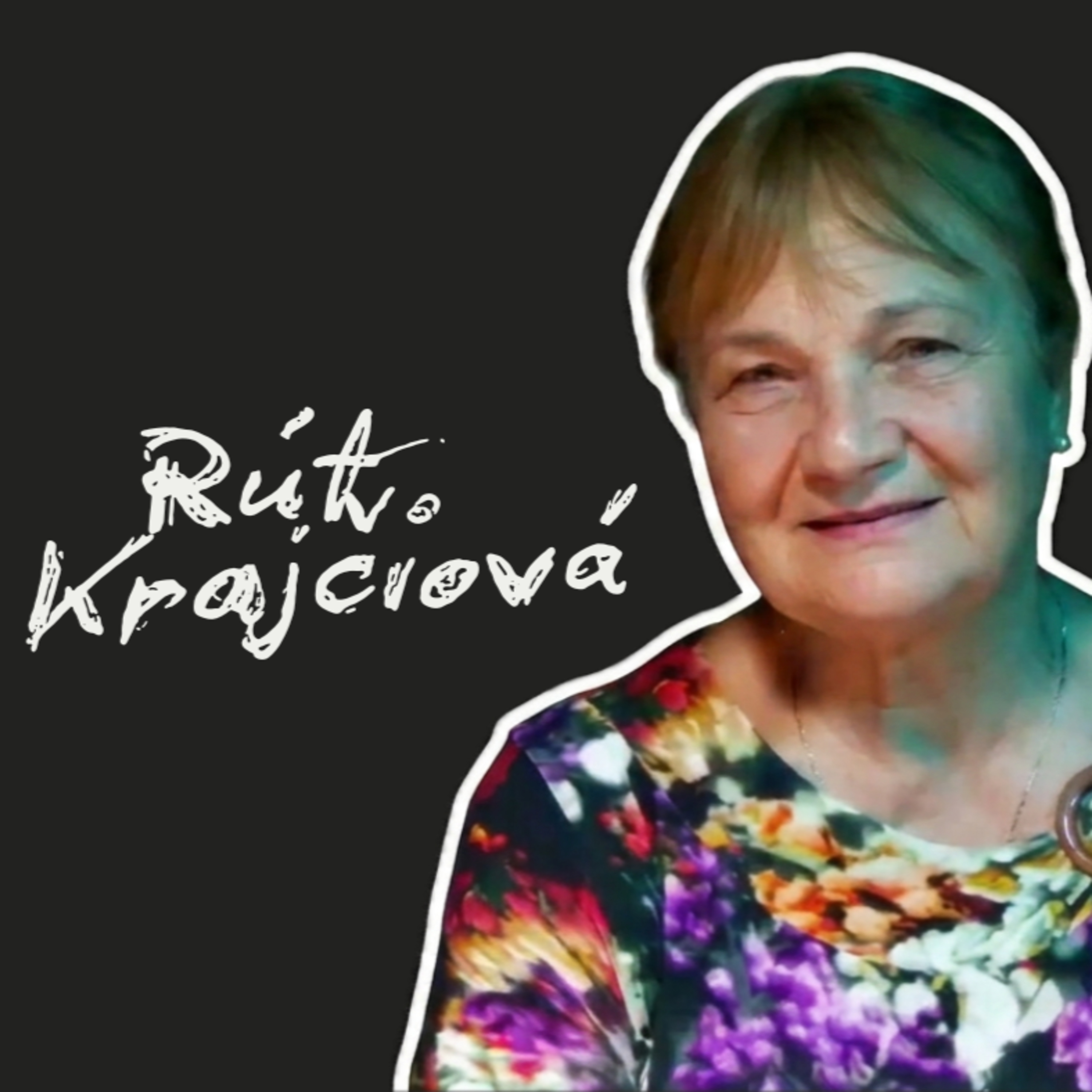 Čo videla v ženských väzniciach? Pre vieru ju vyhodili z práce. | Rút Krajčiová