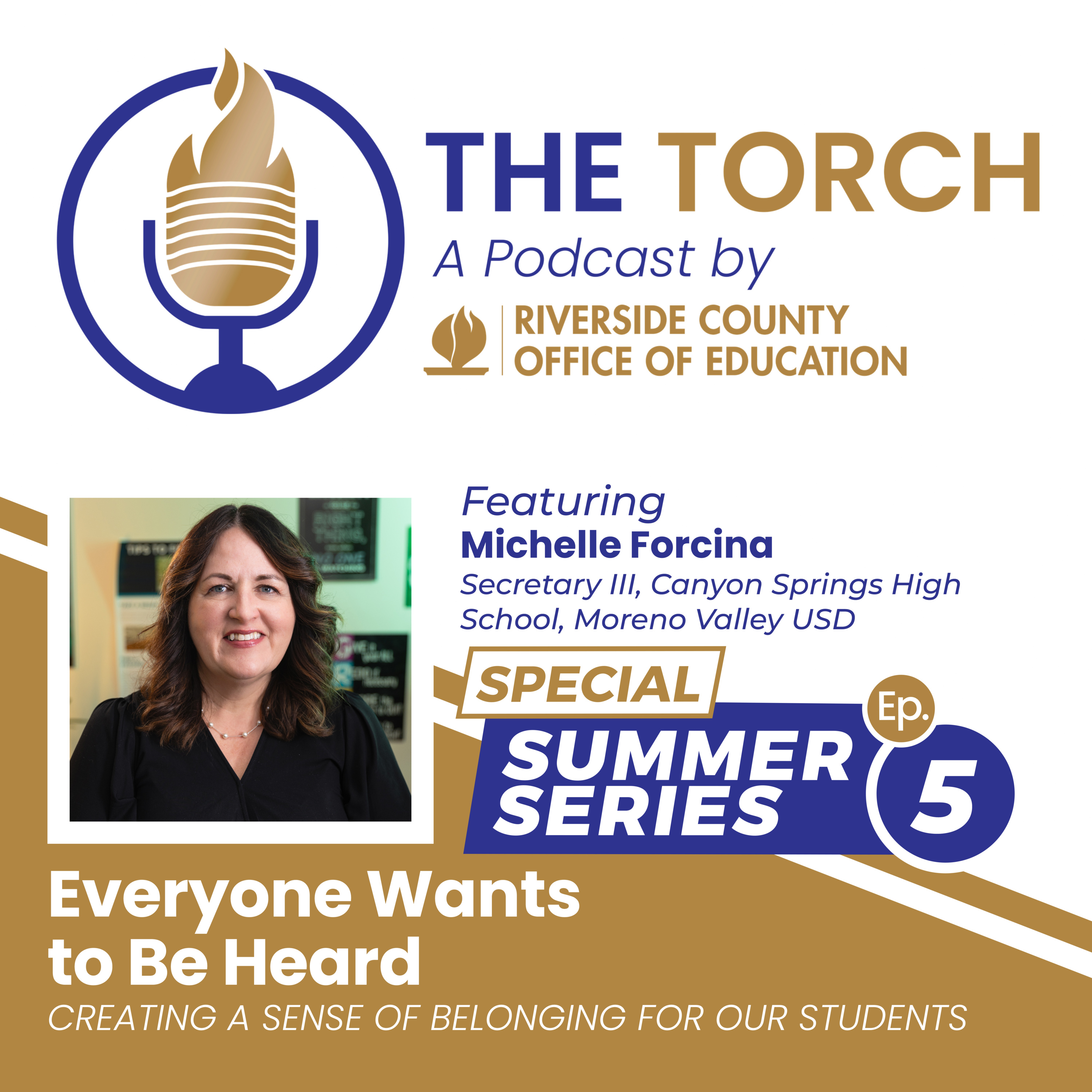 Everyone Wants to Be Heard: Creating a Sense of Belonging for Our Students – The Torch: Summer Series Ep.5 episode artwork