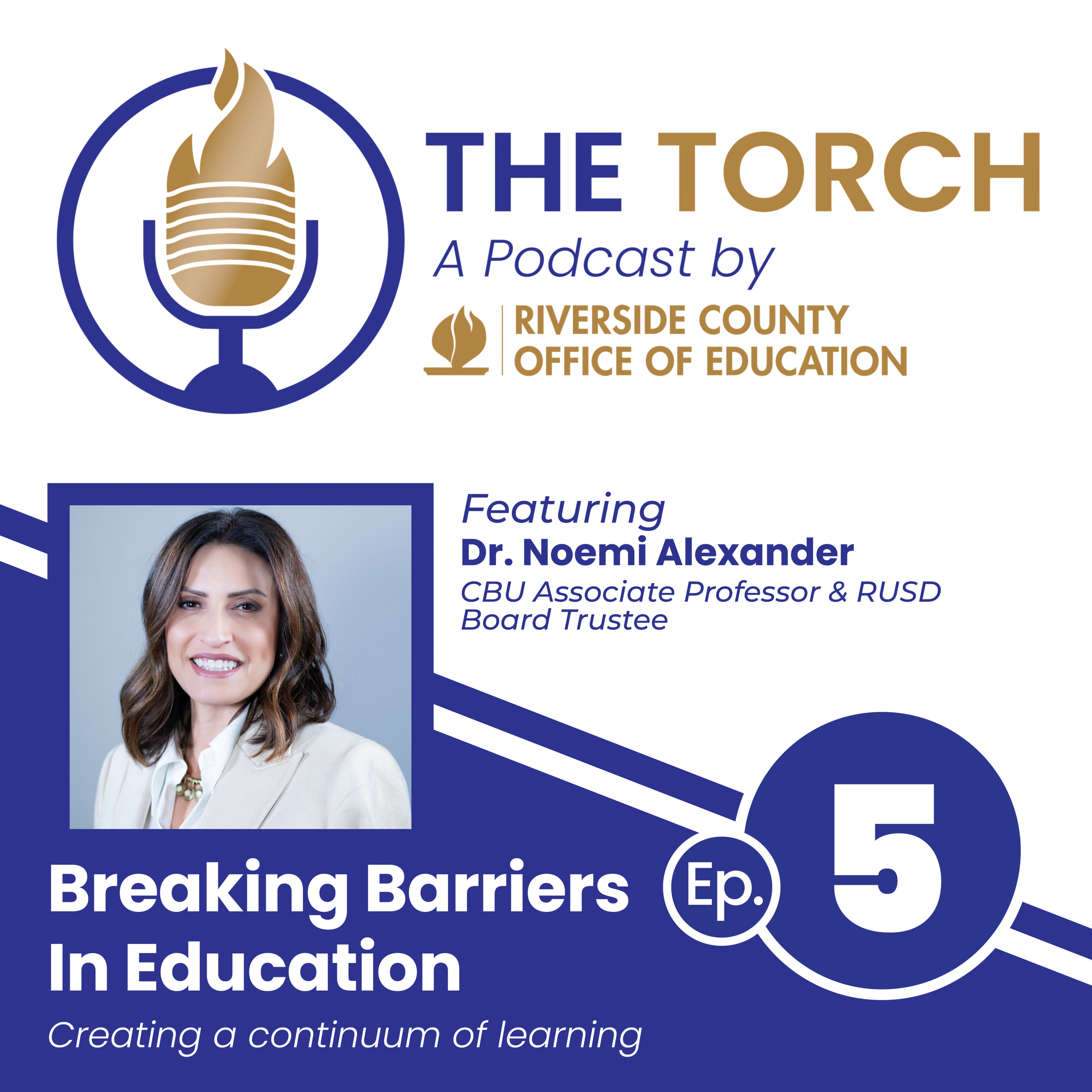 The Torch: A Podcast by Riverside County Office of Education