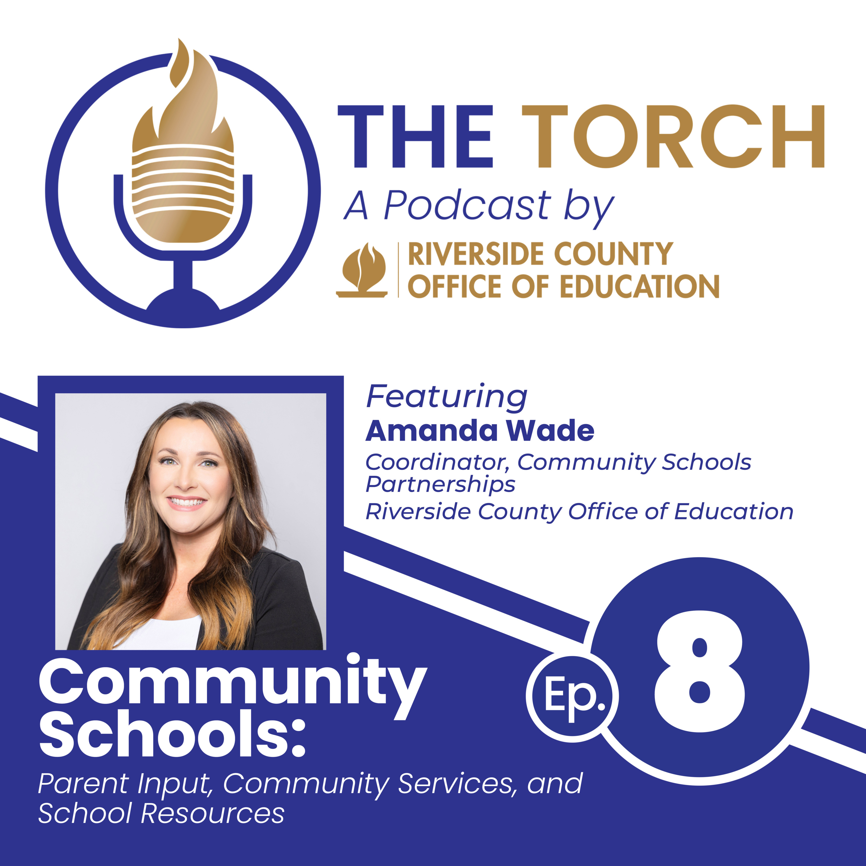 Community Schools: Parent Input, Community Services, and School Resources - The Torch Ep. 8 episode artwork
