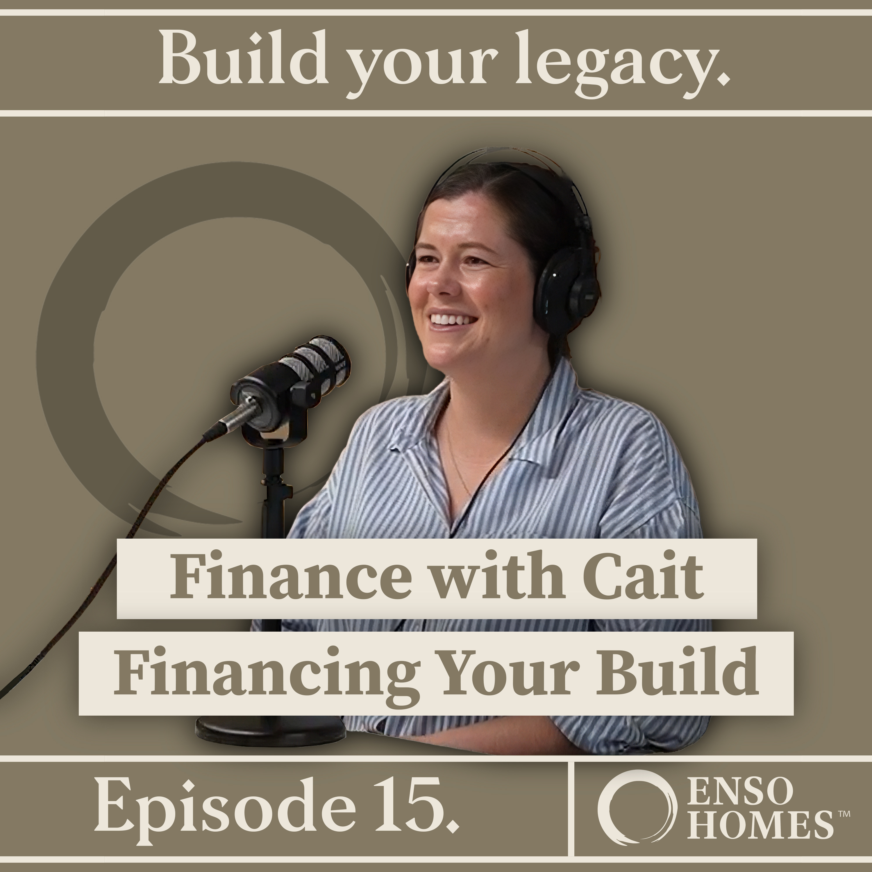 Finance with Cait: Financing Your Build episode artwork