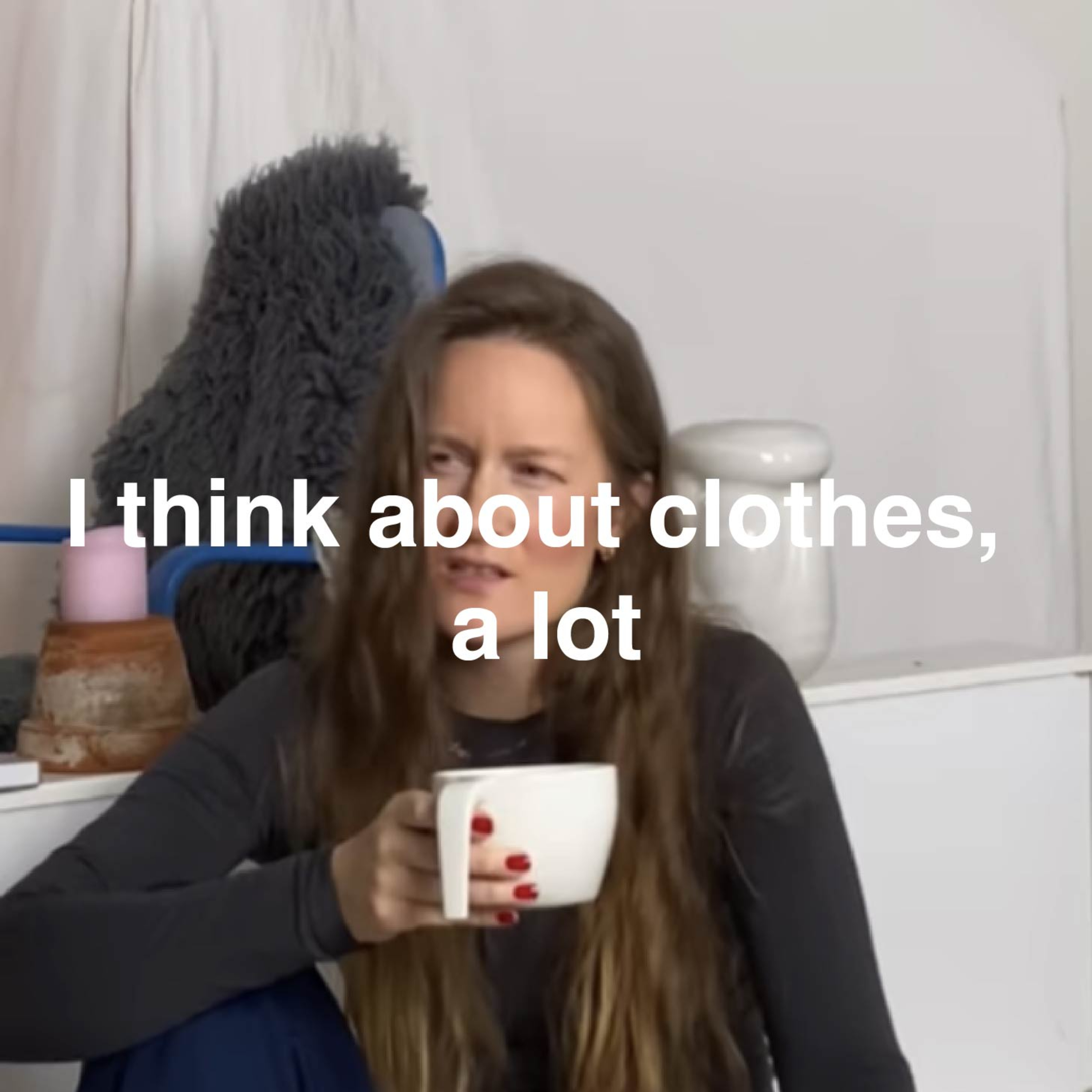 DRAFT / Week 1 of I think about clothes, a lot episode artwork