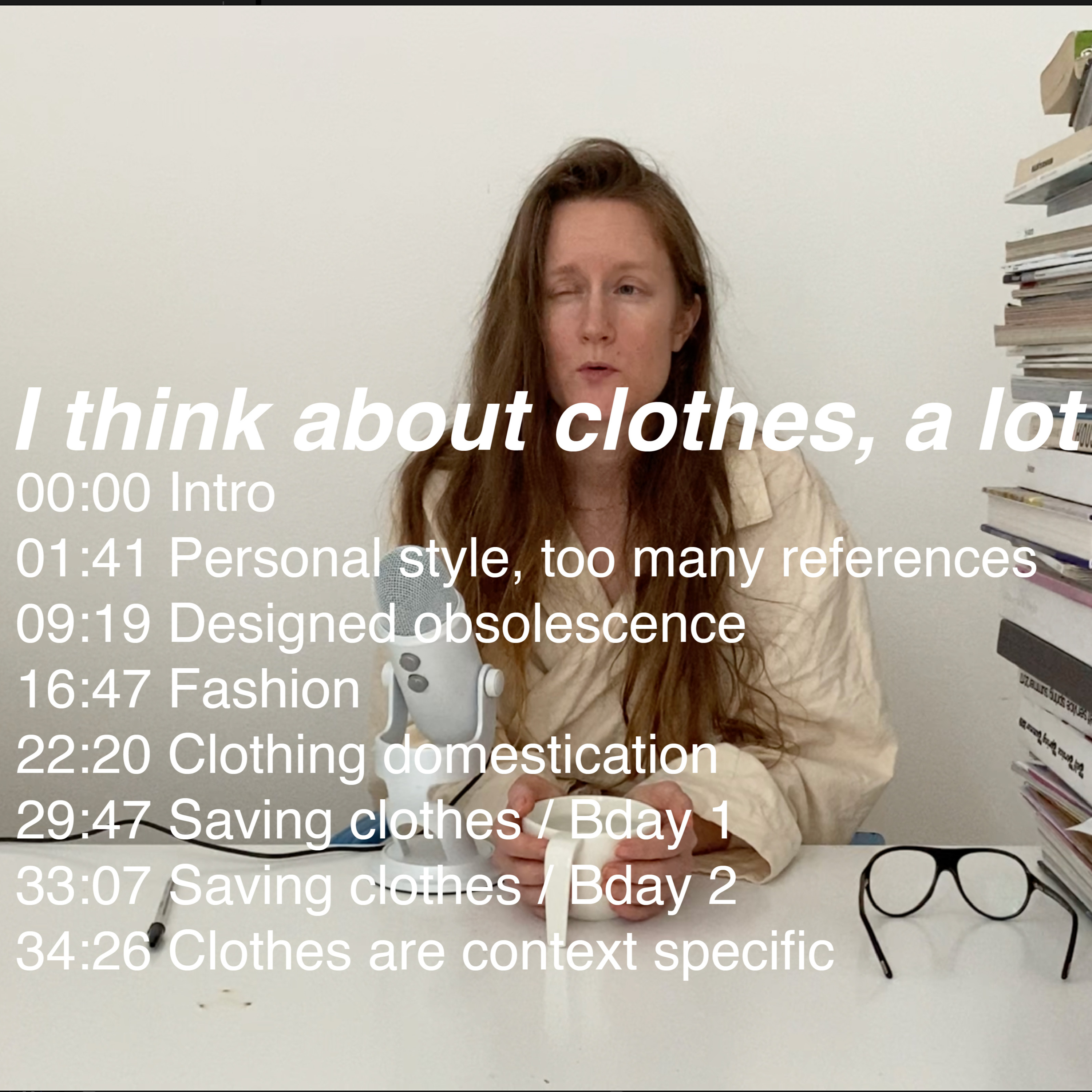 Personal style / Designed obsolescence / Fashion / Clothing domestication / etc.. episode artwork