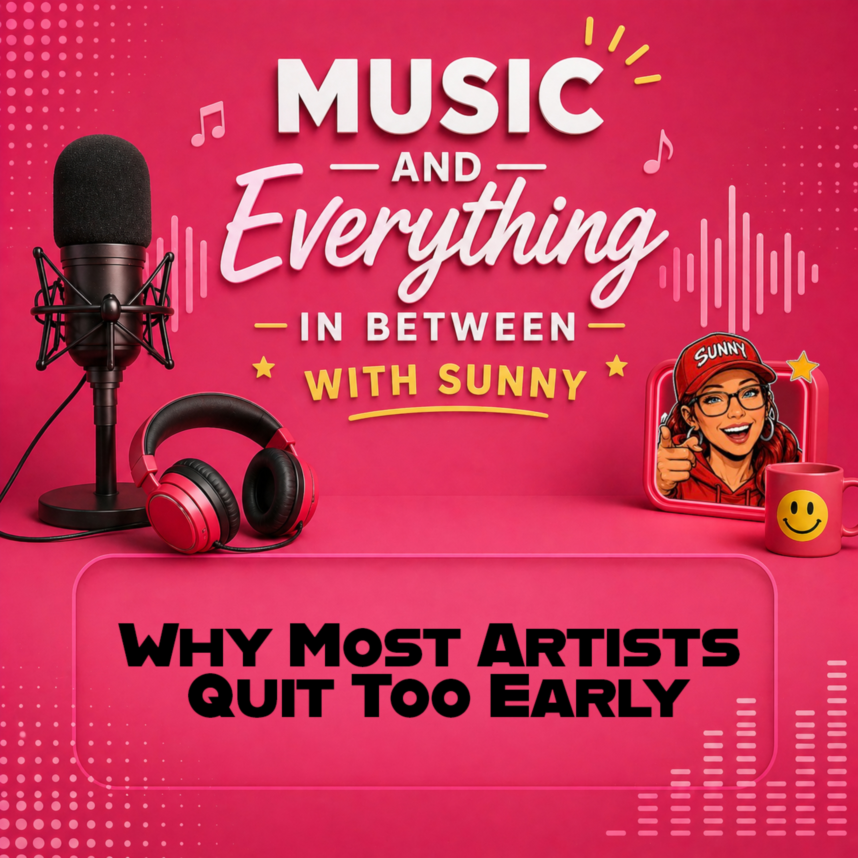 Why Most Artists Quit Too Early episode artwork