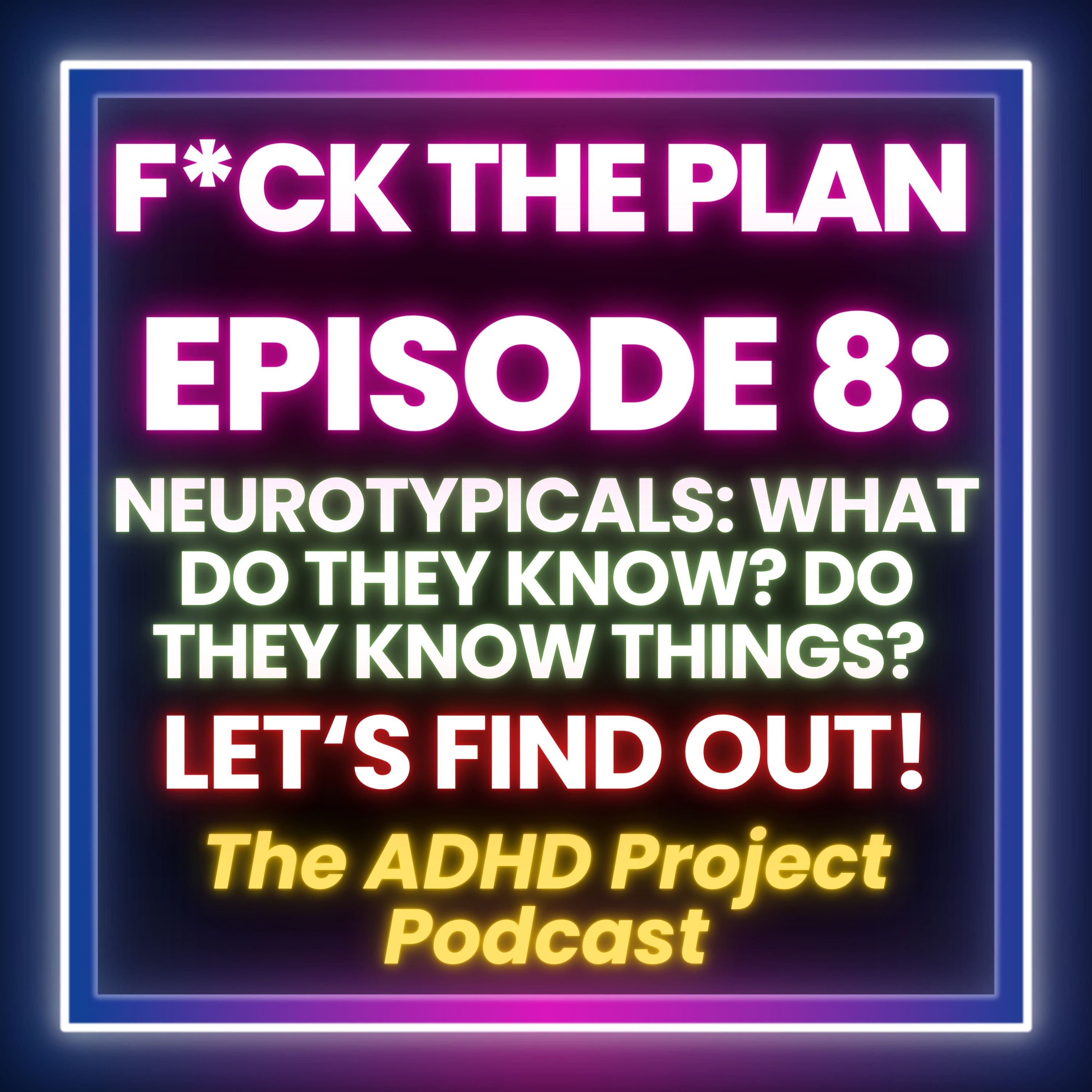 F*ck The Plan
