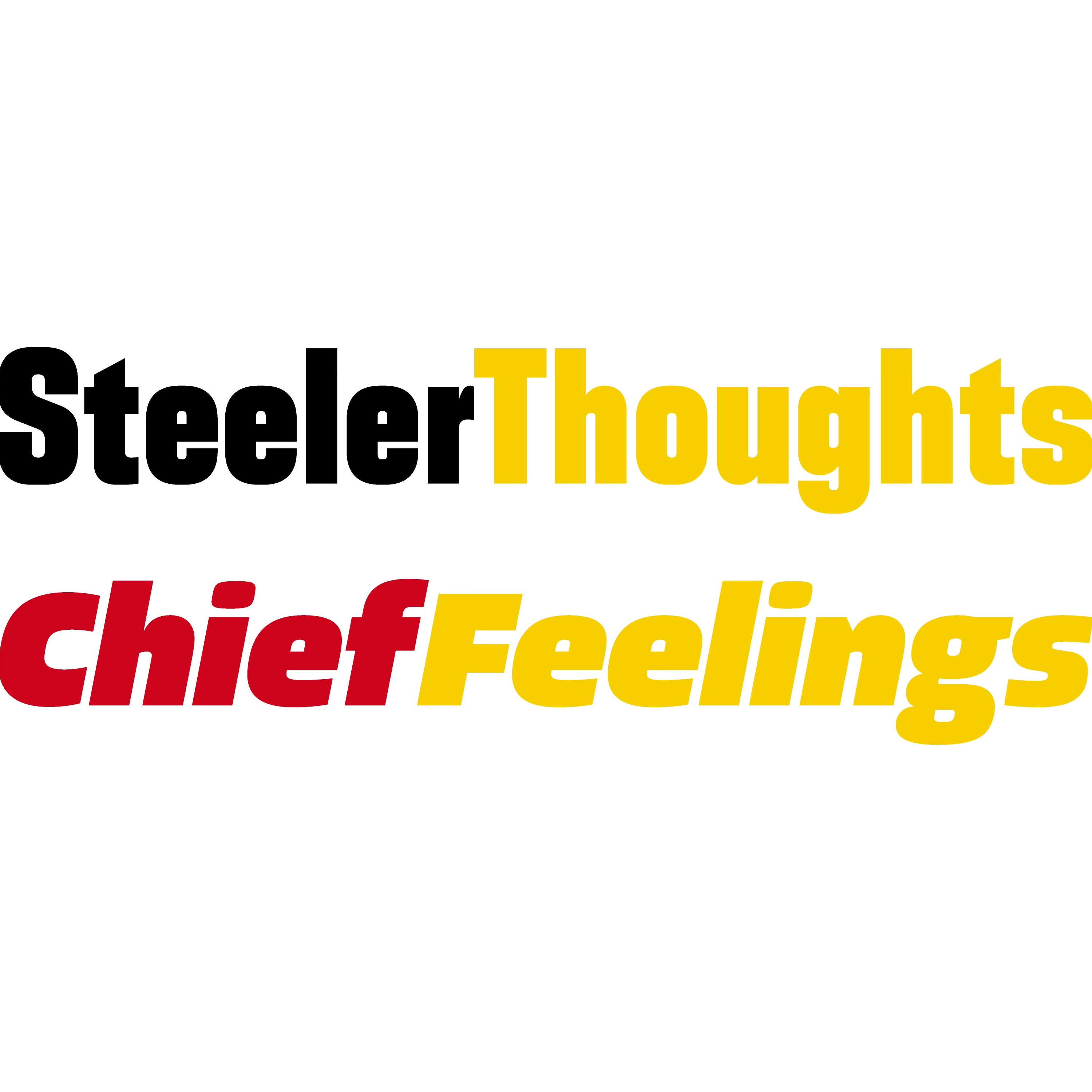 Steeler Thoughts and Chief Feelings
