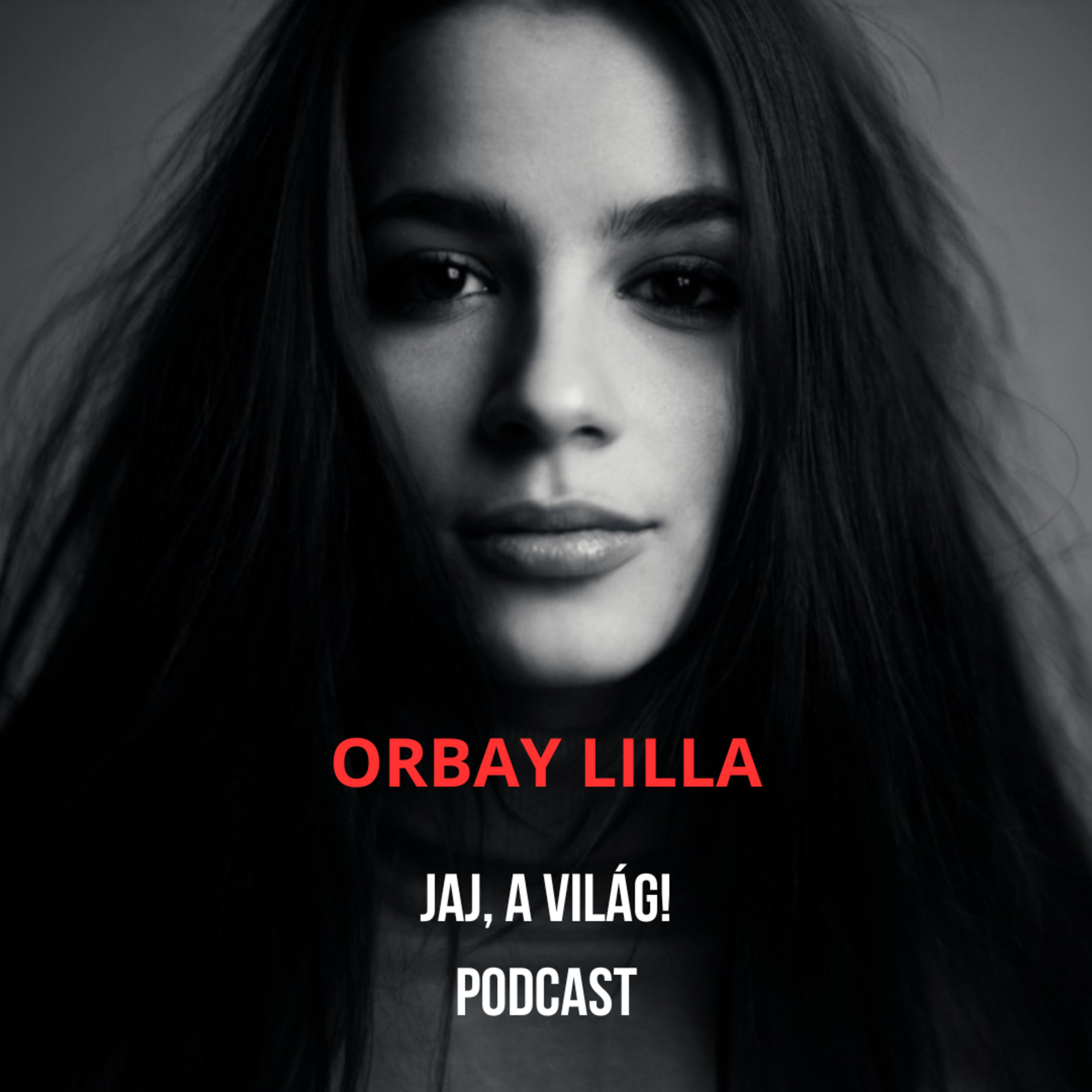 Lillizmusok és a komfortérzet - Orbay Lilla episode artwork