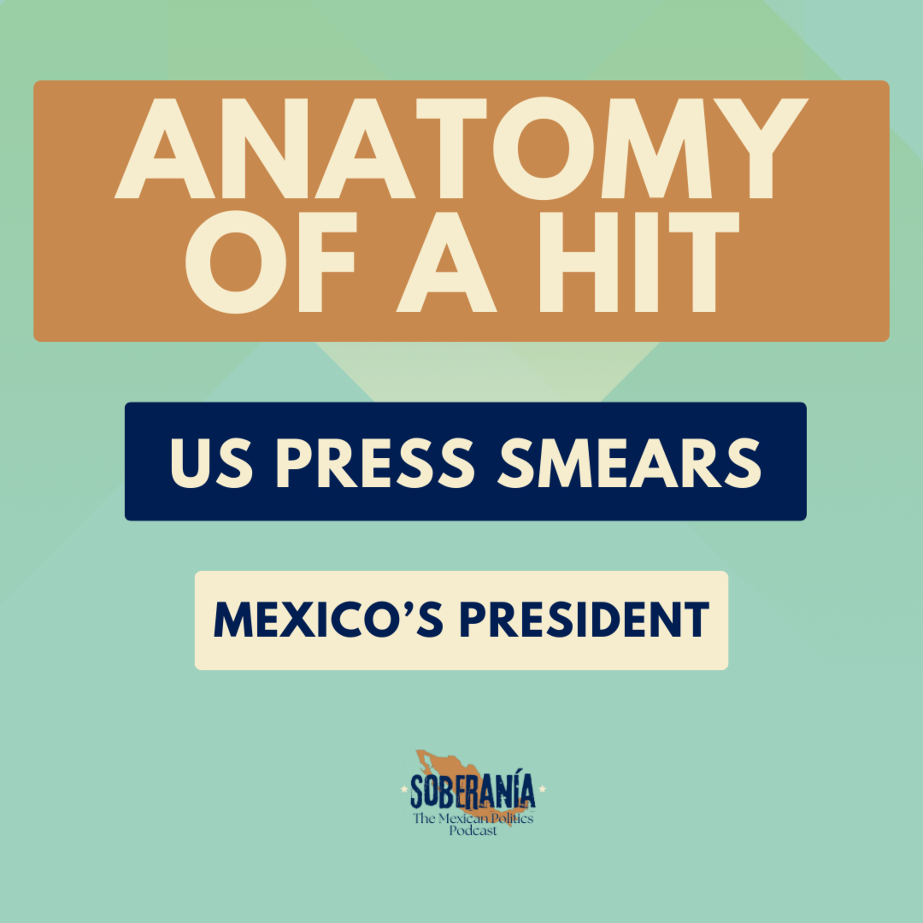 Soberanía: The Mexican Politics Podcast