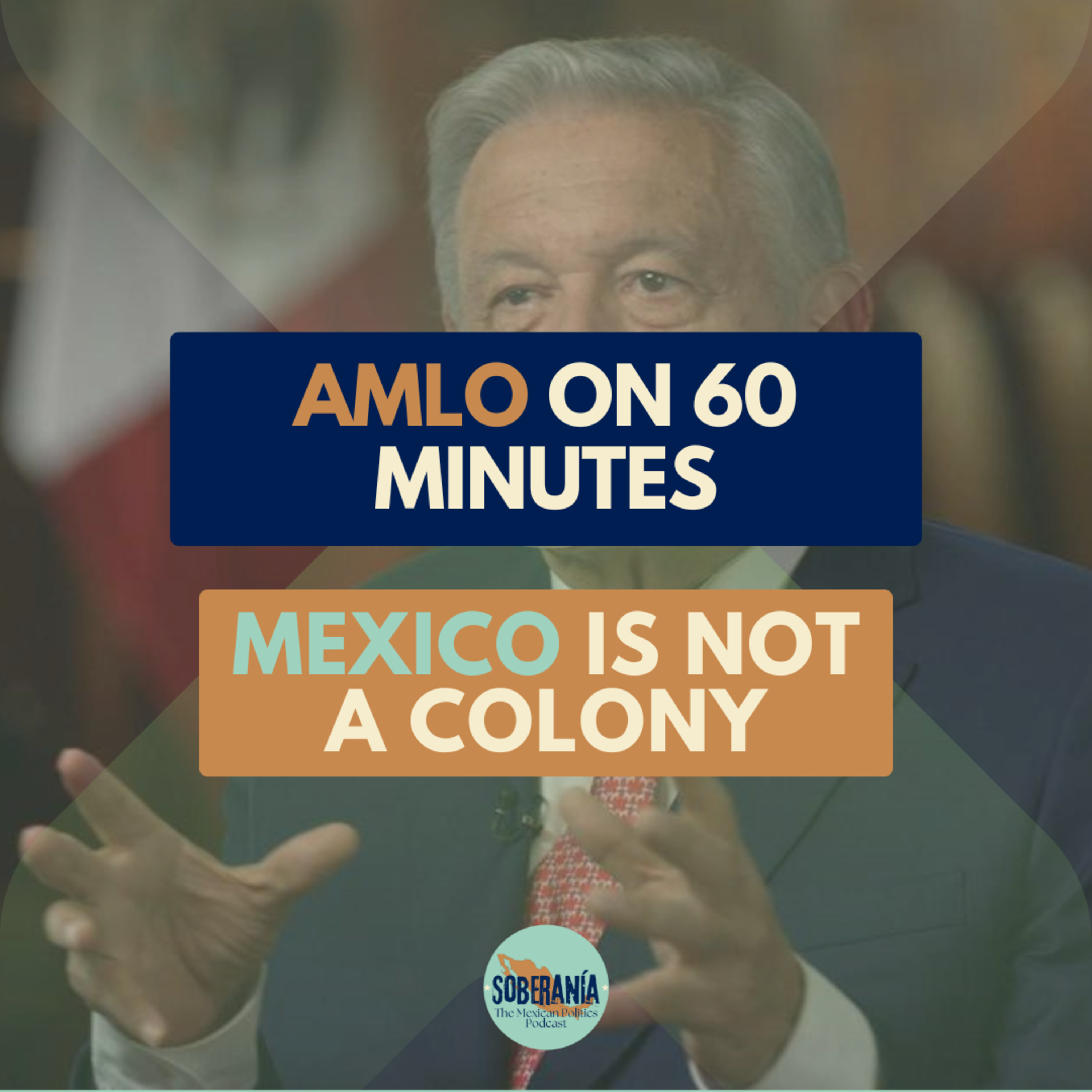 Soberanía: The Mexican Politics Podcast