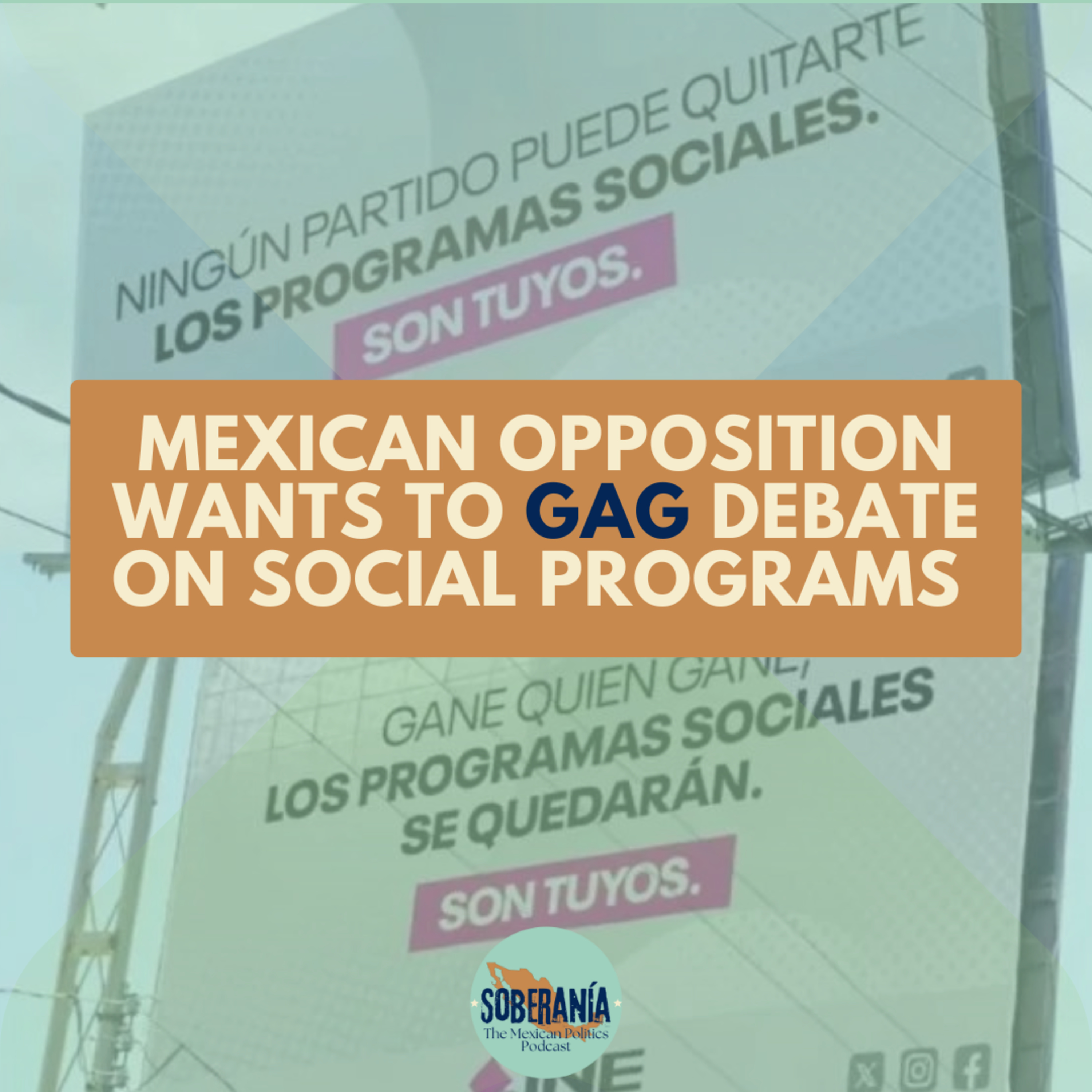 Soberanía: The Mexican Politics Podcast