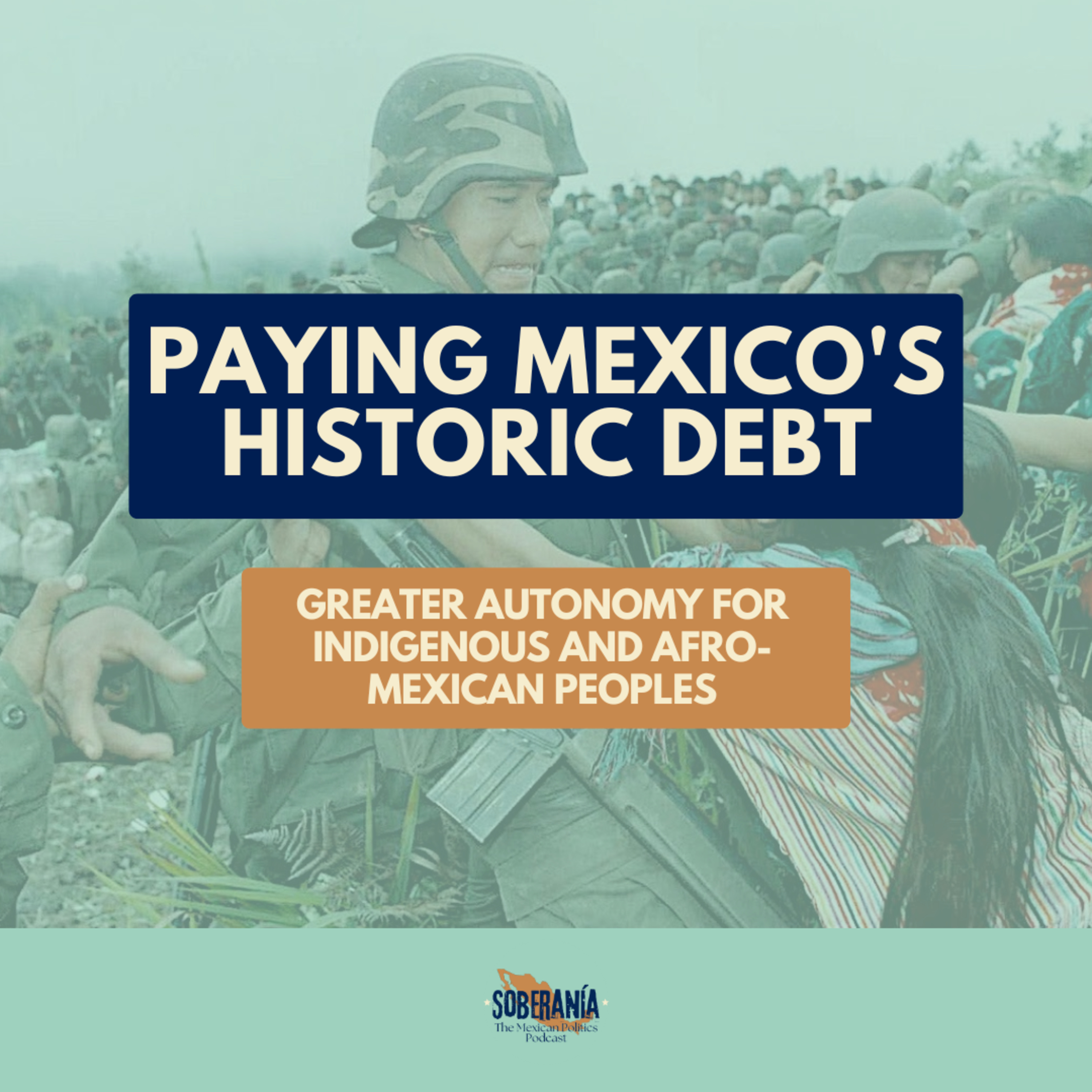 Soberanía: The Mexican Politics Podcast