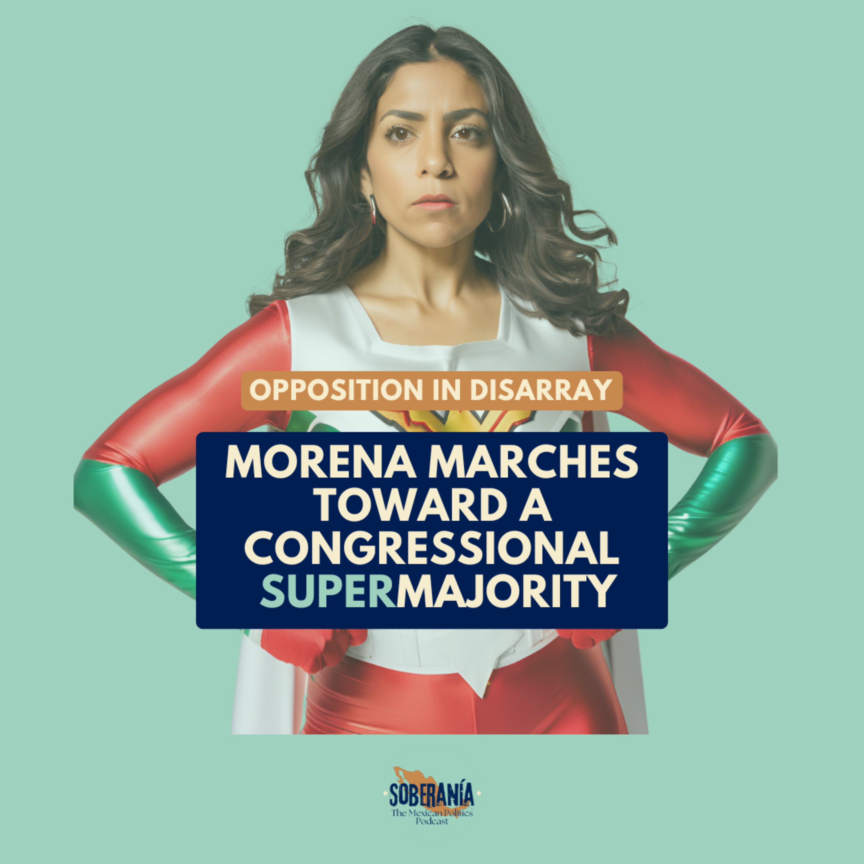 Soberanía: The Mexican Politics Podcast